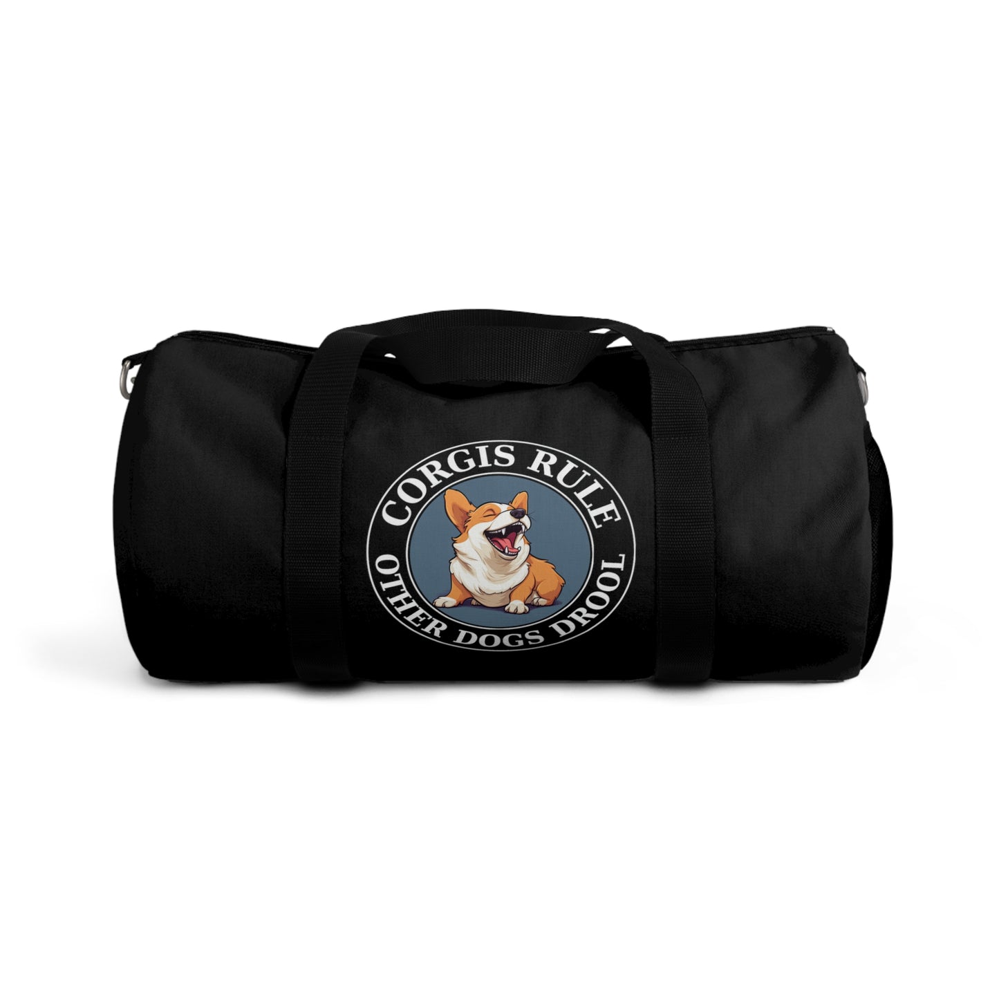 Corgis Rule...Other Dogs Drool - Duffel Bag
