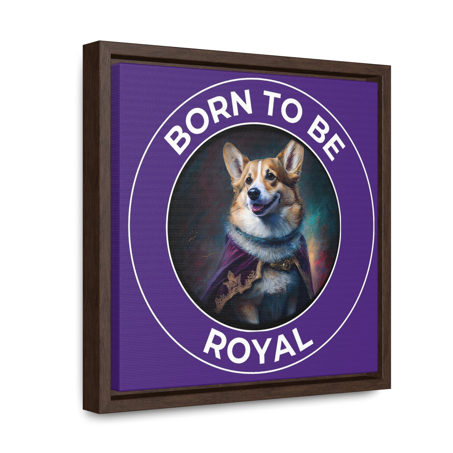 Born To Be Royal - Framed on Canvas
