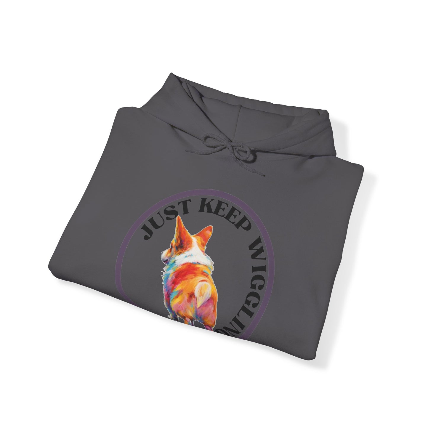 Just Keep Wiggling - Hoodie