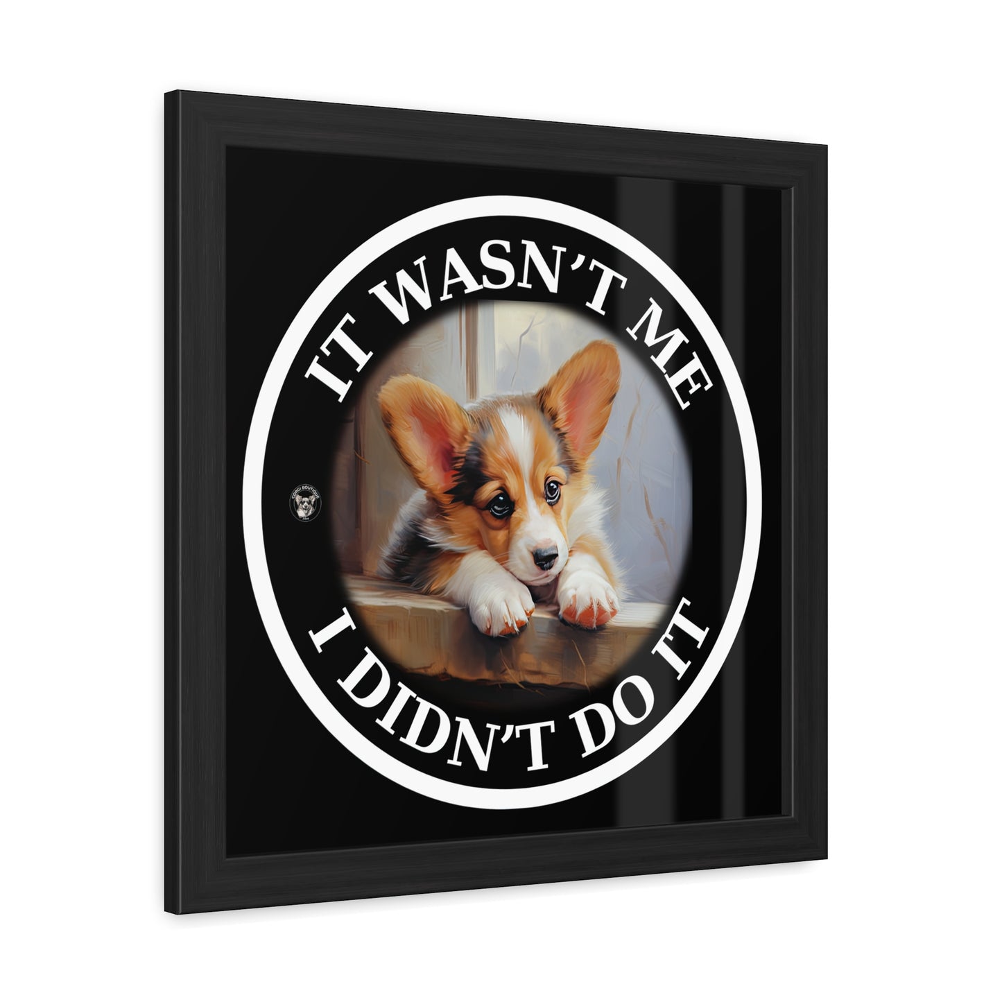 It Wasn't Me...I Didn't Do It - Framed Print