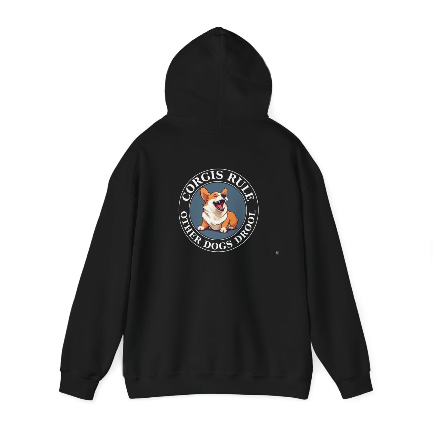 Corgis Rule...Other Dogs Drool - Hoodie