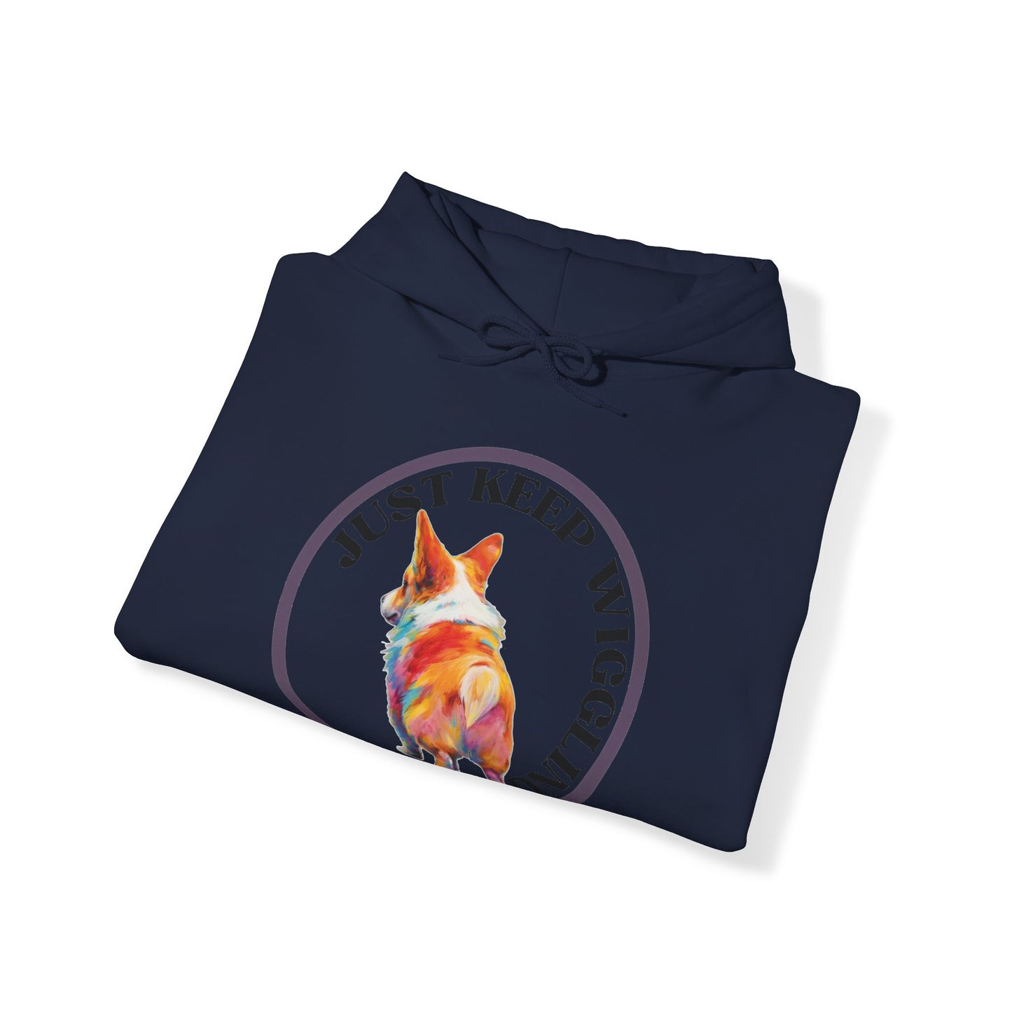 Just Keep Wiggling - Hoodie
