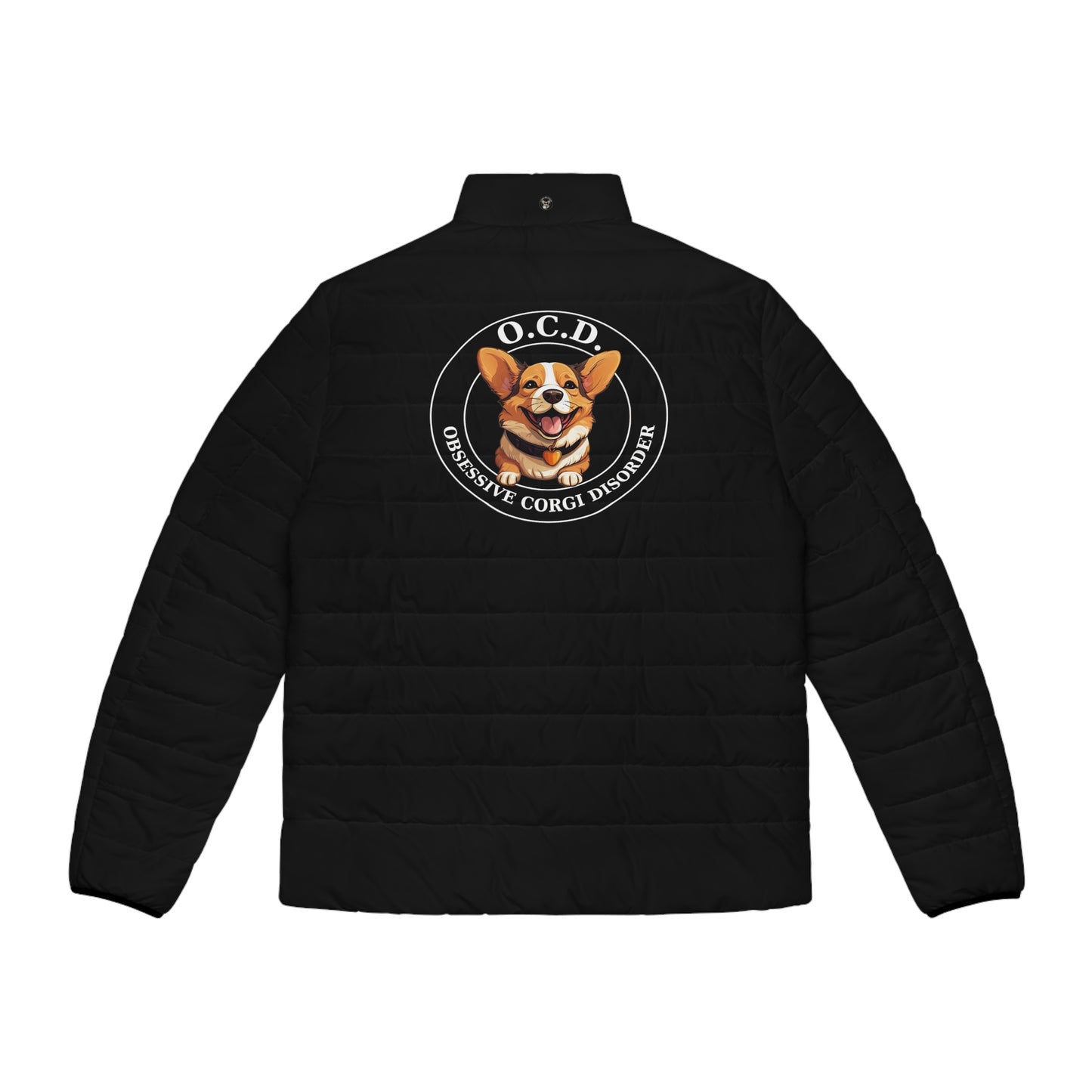 O.C.D. Obsessive Corgi Disorder - Puffer Jacket
