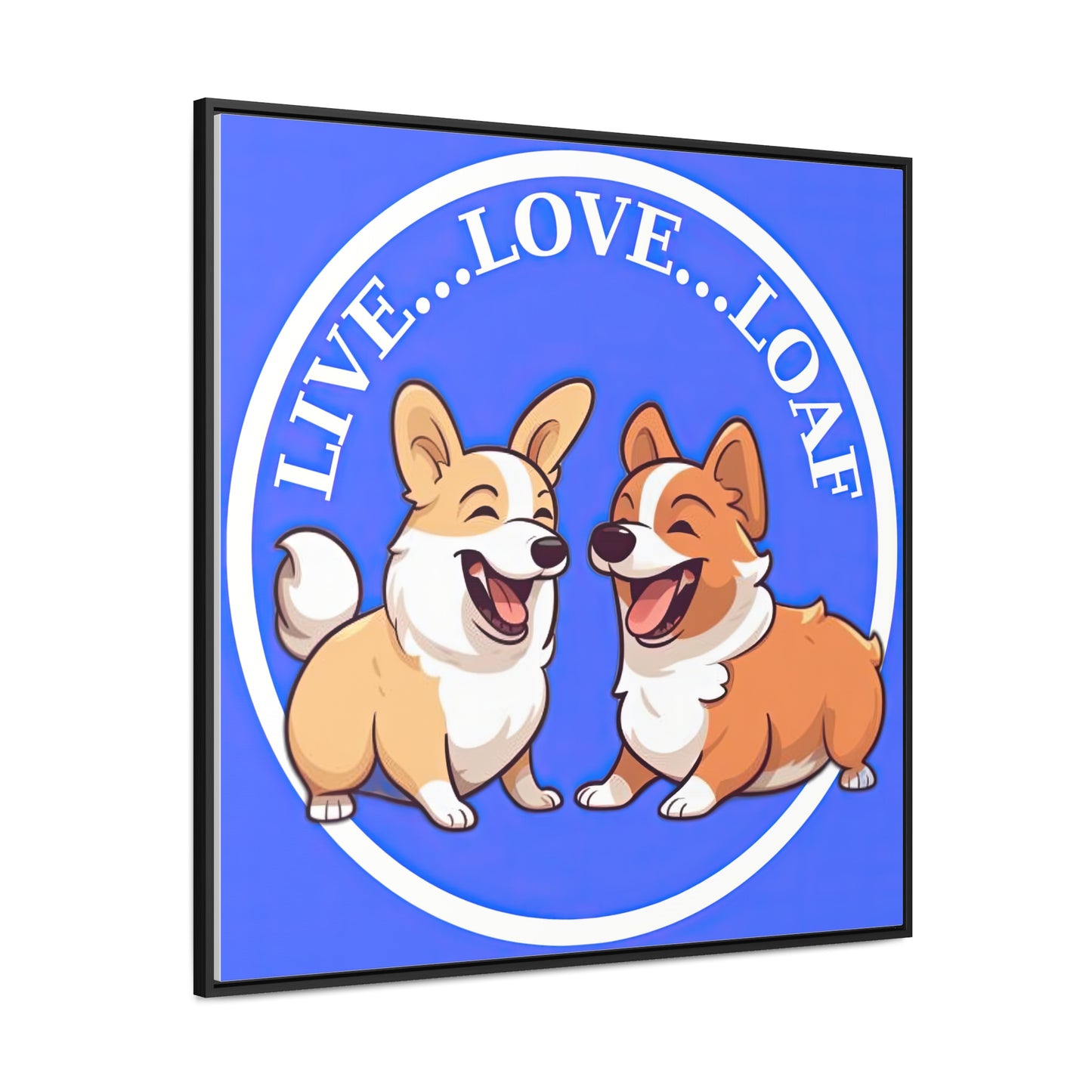 Live...Love...Loaf - Framed on Canvas