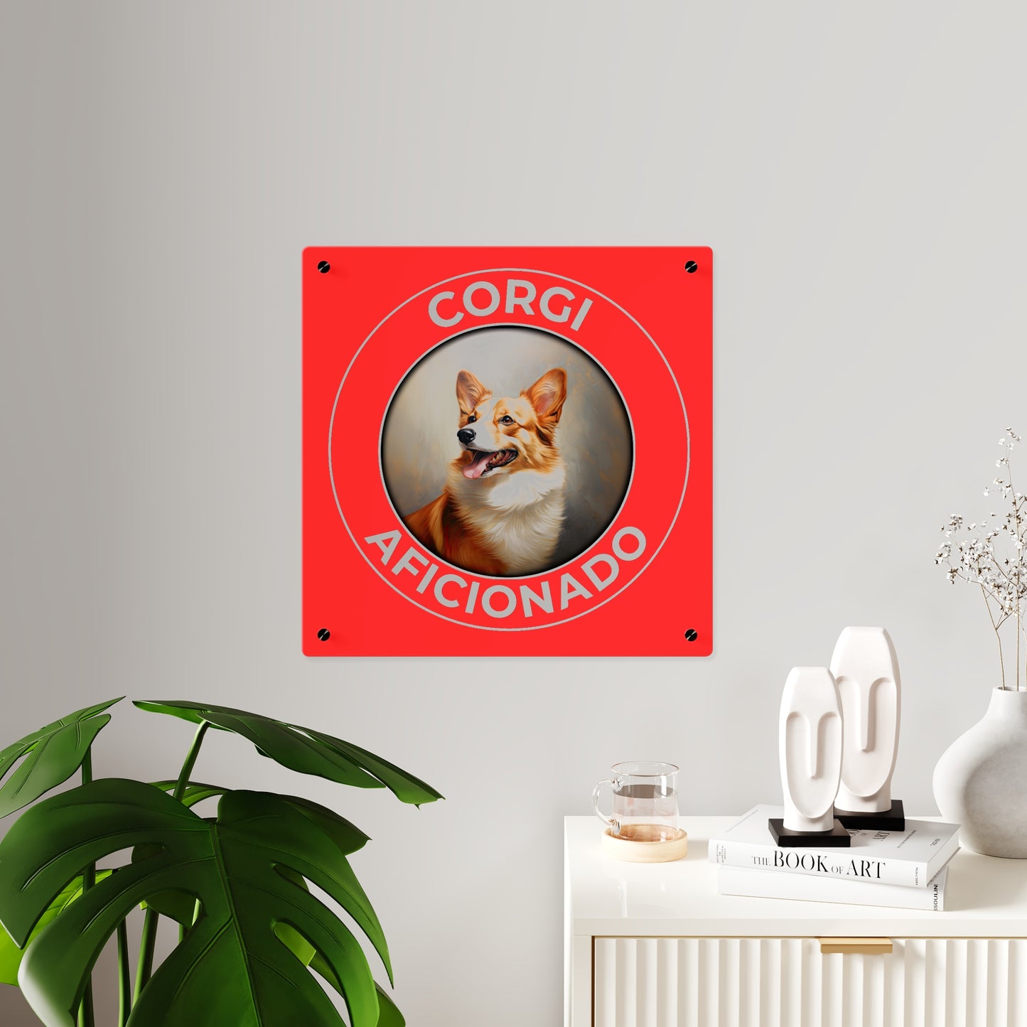 Corgi Aficionado on Acrylic