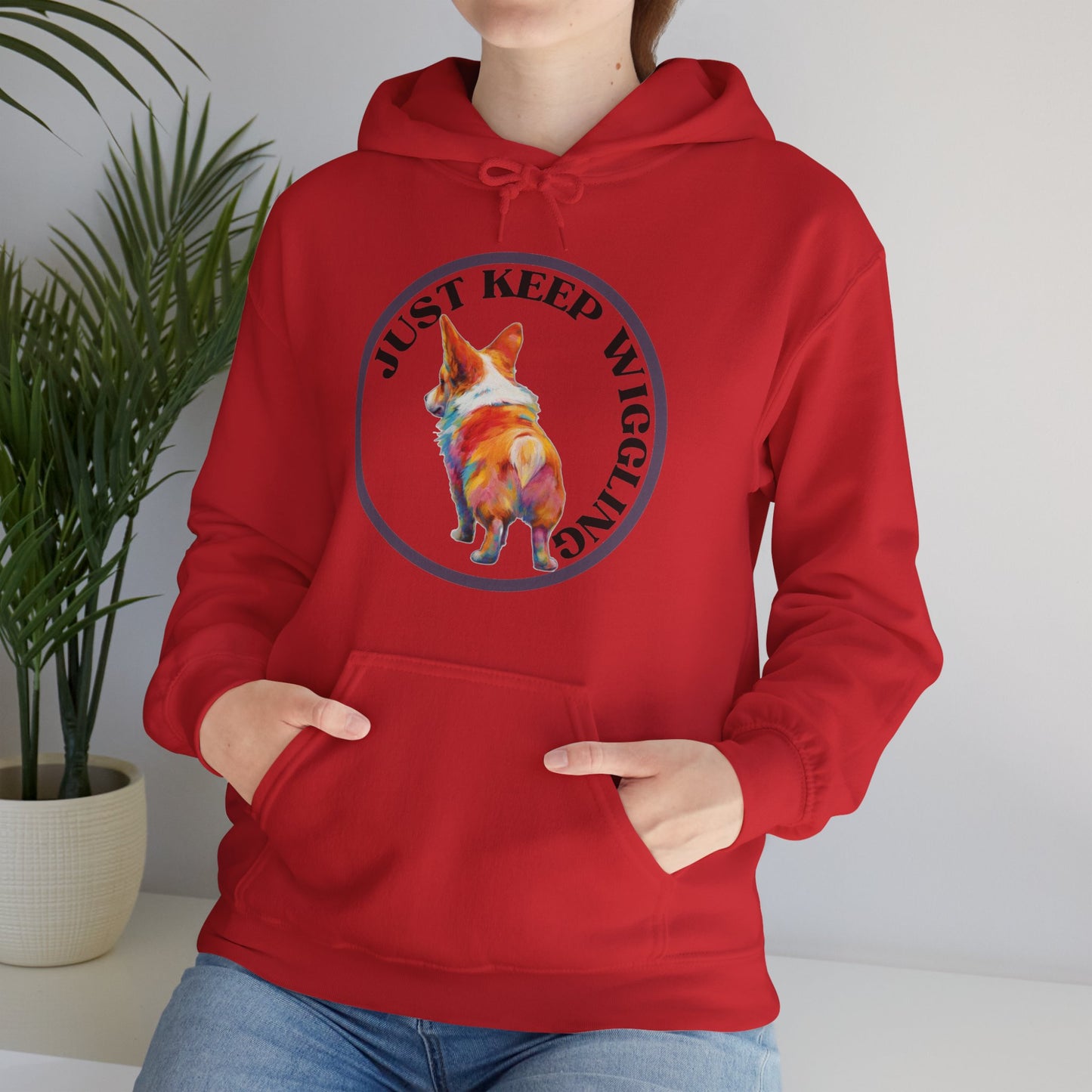 Just Keep Wiggling - Hoodie