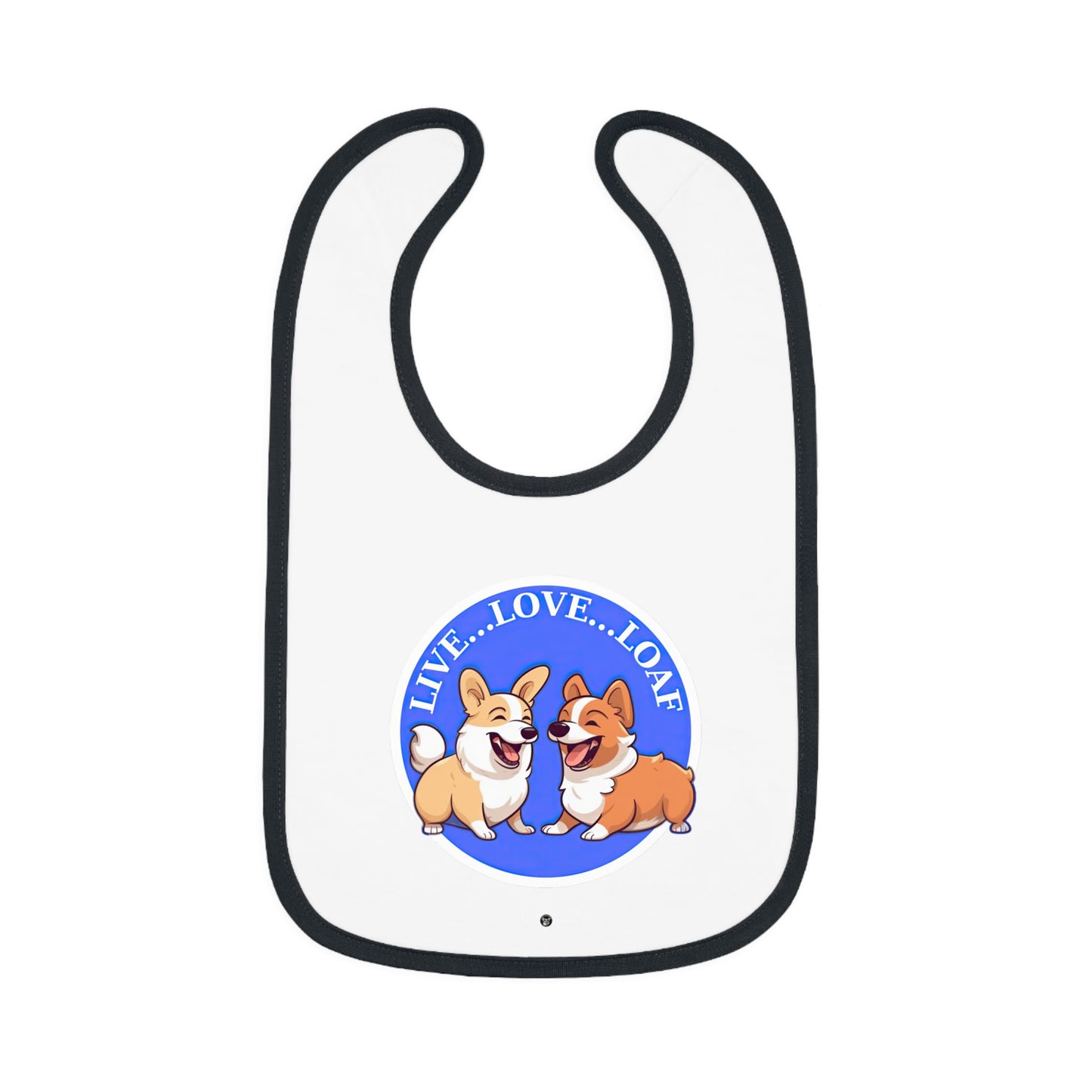 Live...Love...Loaf - Baby Bib