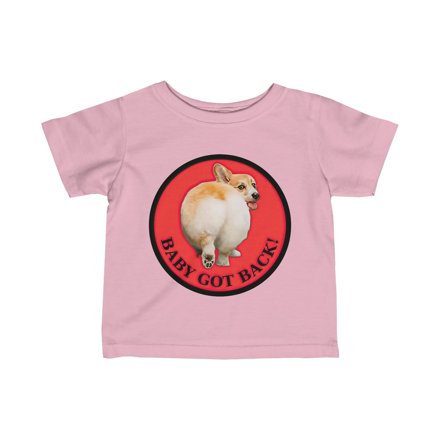 Baby Got Back - Infant Tee