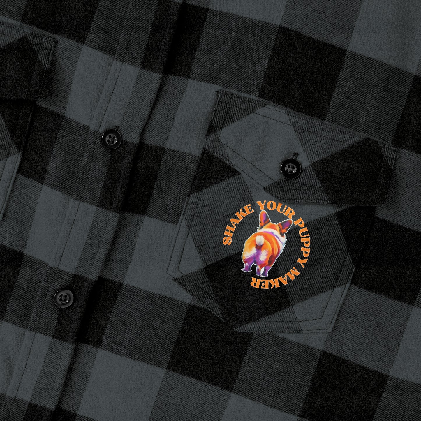 Shake Your Puppy Maker - Flannel Shirt