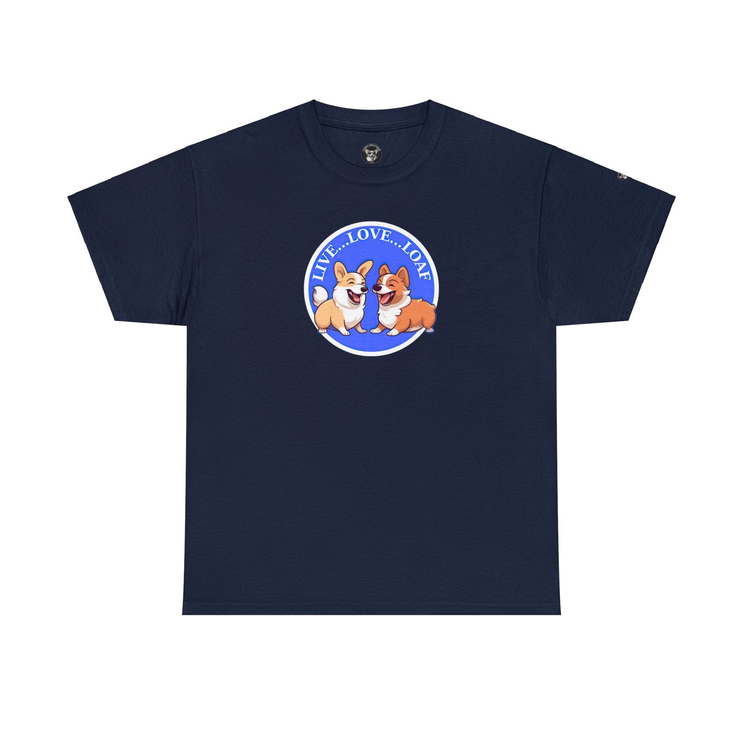 Live...Love...Loaf - Unisex Heavy Cotton Tee