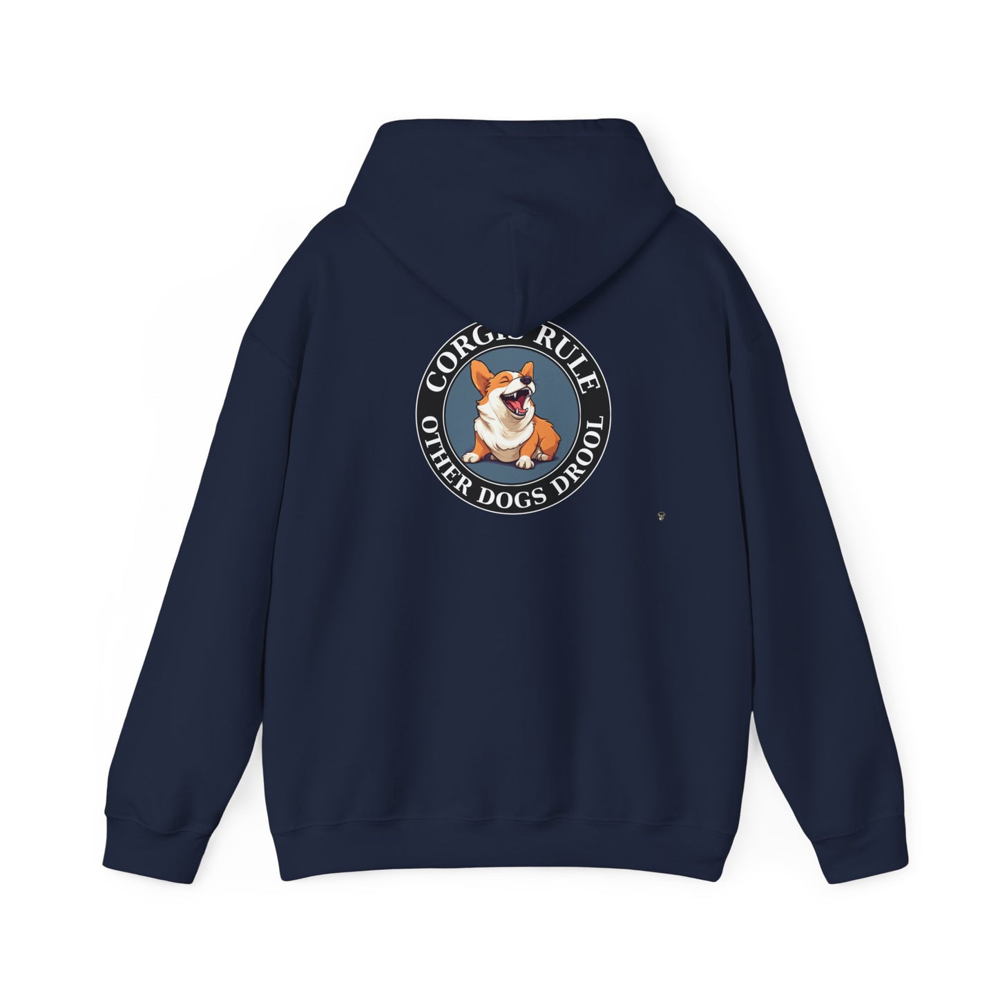 Corgis Rule...Other Dogs Drool - Hoodie