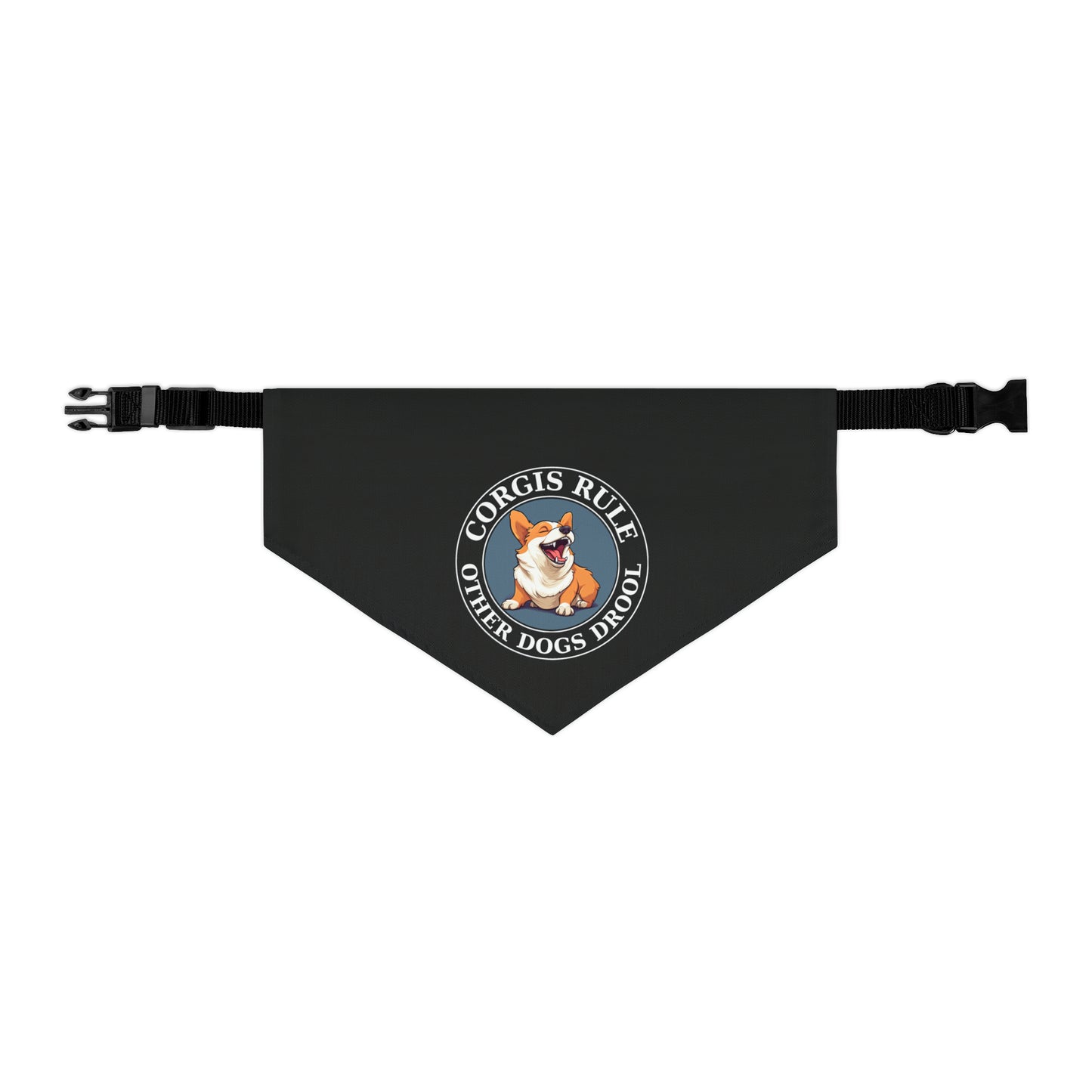 Corgis Rule...Other Dogs Drool - Bandana Collar