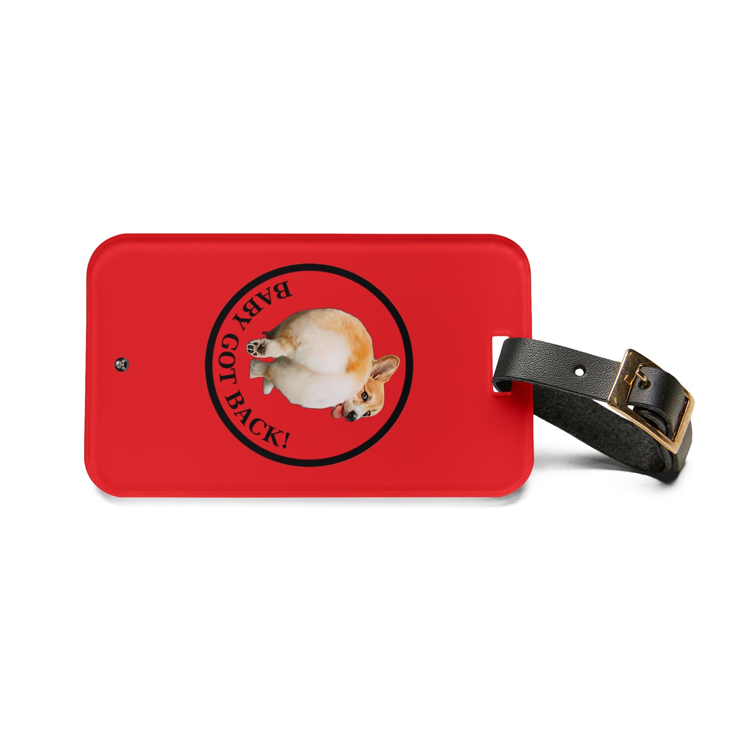 Baby Got Back - Luggage Tag