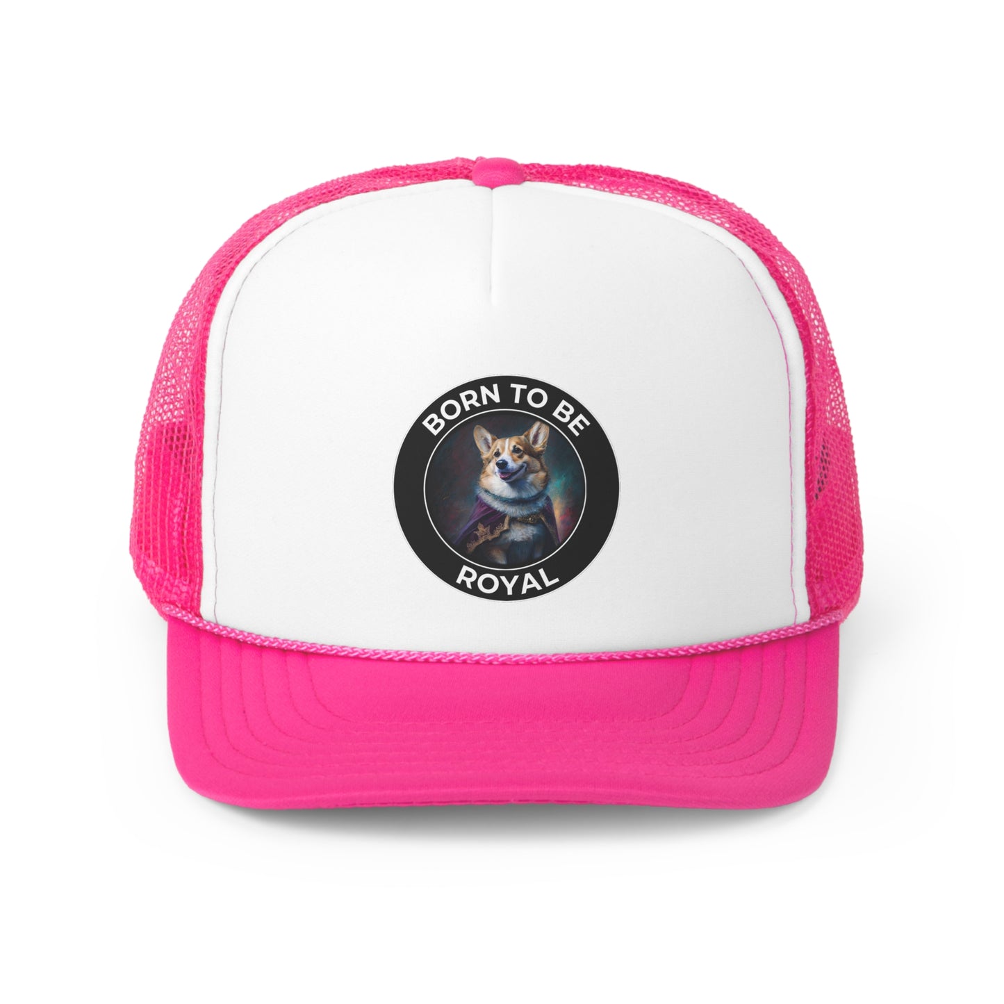 Born To Be Royal - Trucker Cap