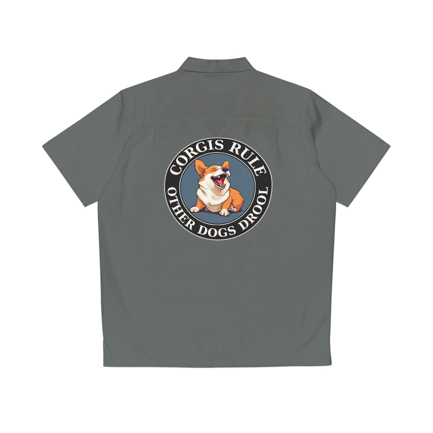 Corgis Rule...Other Dogs Drool - Chill Shirt