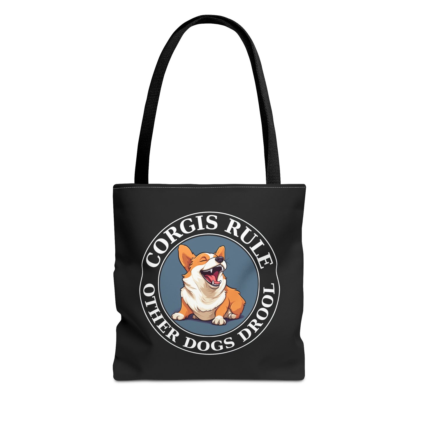 Corgis Rule...Other Dogs Drool - Tote Bag