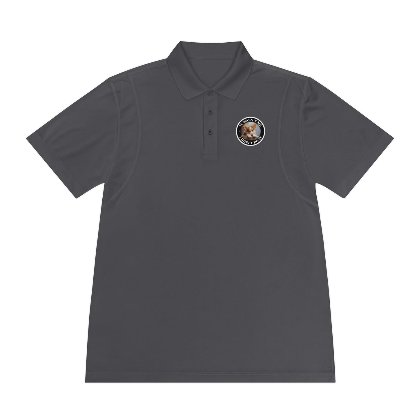 It Wasn't Me...I Didn't Do It - Polo Shirt