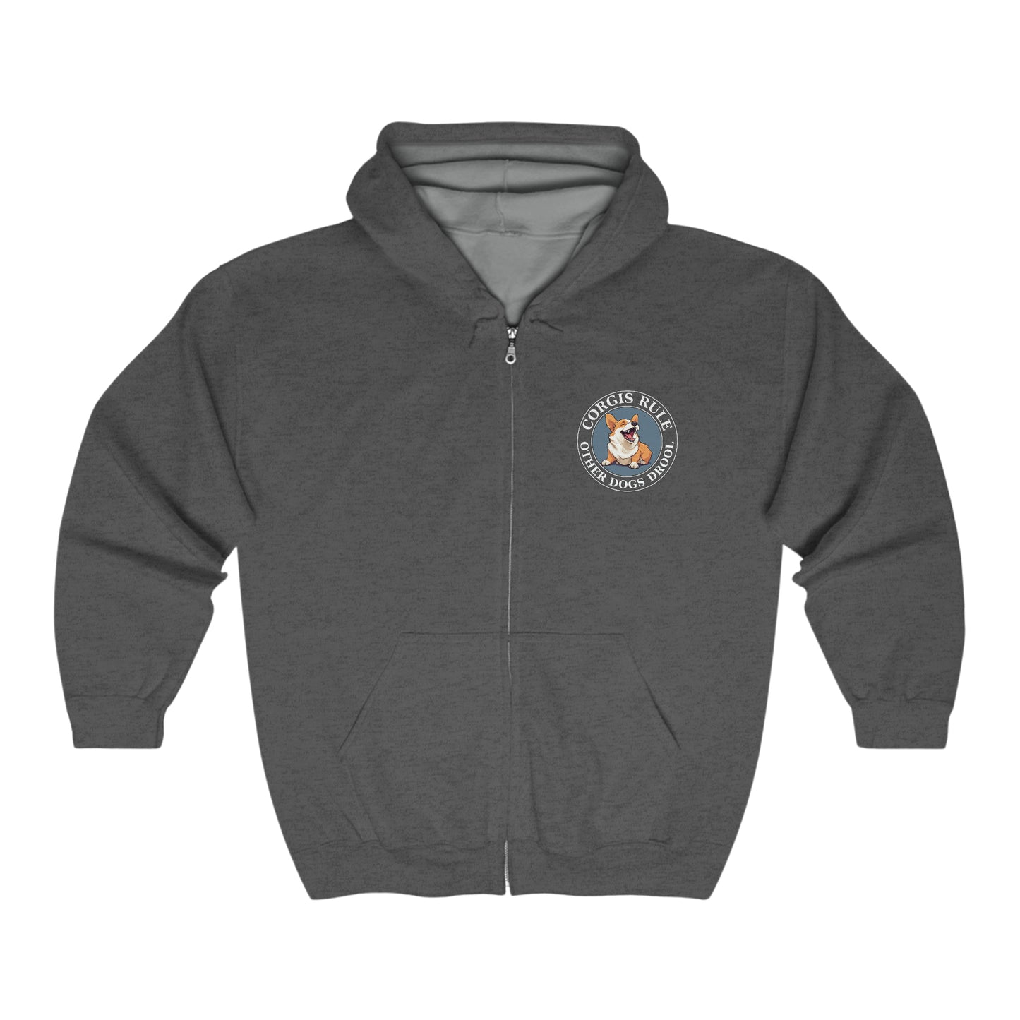 Corgis Rule...Other Dogs Drool - Zip Hoodie