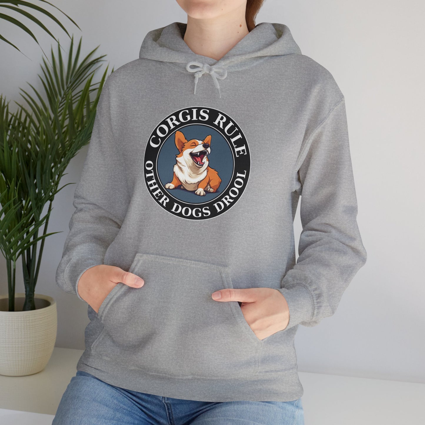 Corgis Rule...Other Dogs Drool - Hoodie