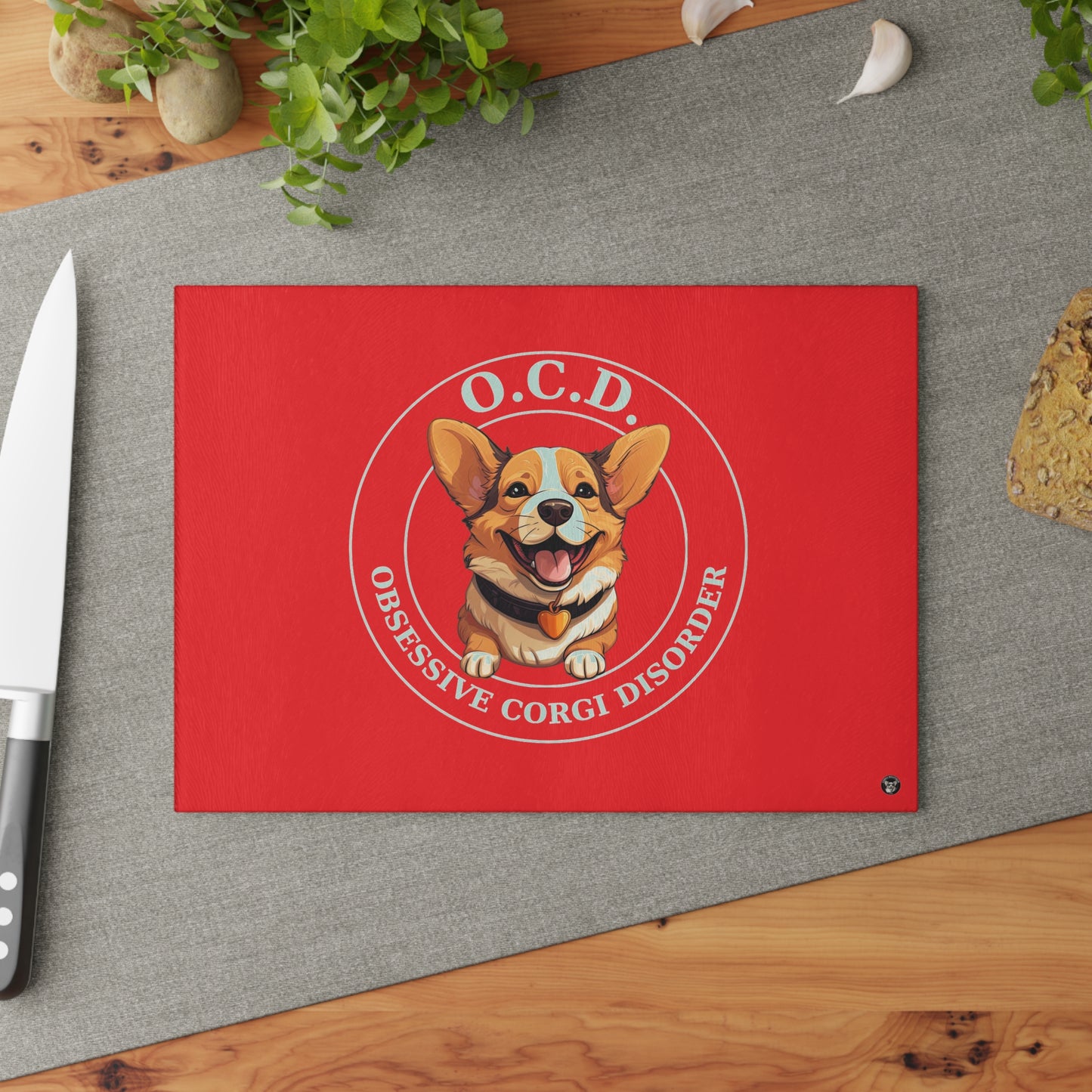 O.C.D. Obsessive Corgi Disorder - Glass Cutting Board