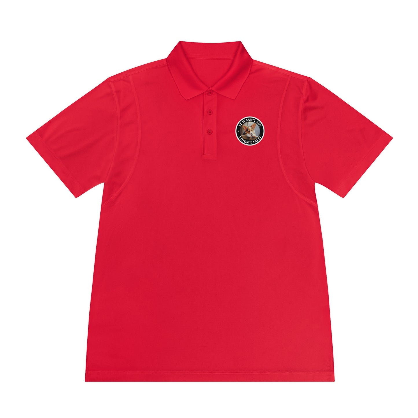 It Wasn't Me...I Didn't Do It - Polo Shirt