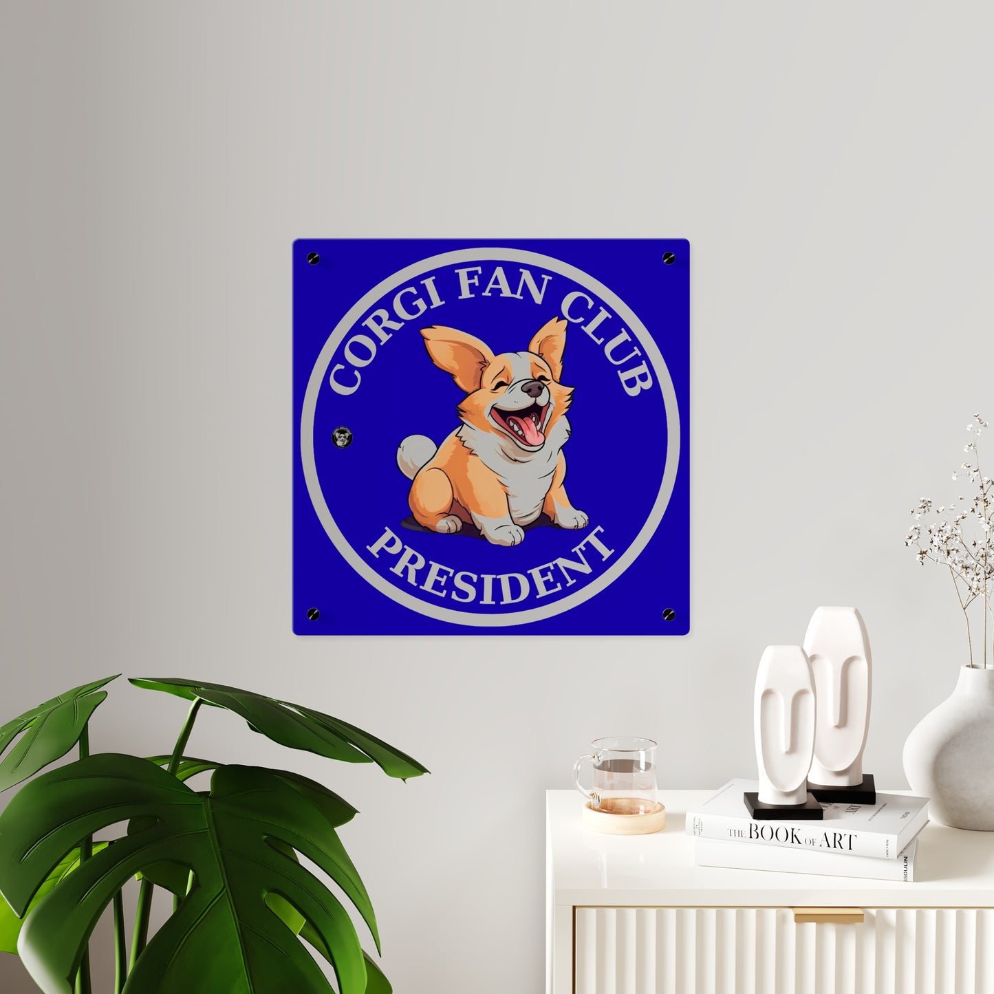 Fan Club President on Acrylic