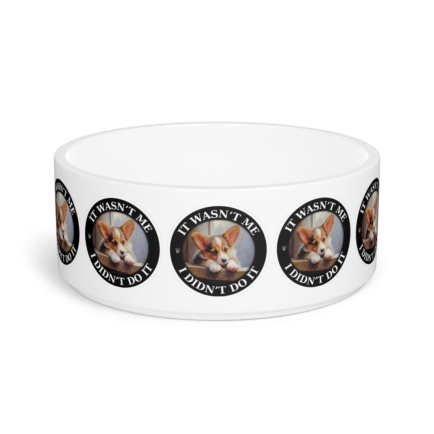 It Wasn't Me...I Didn't Do It - Dog Bowl