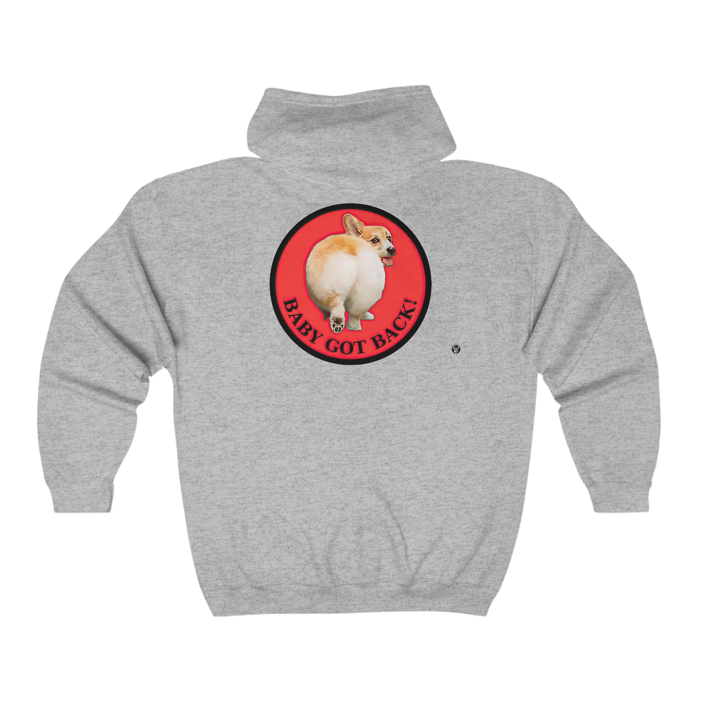 Baby Got Back - Zip Hoodie