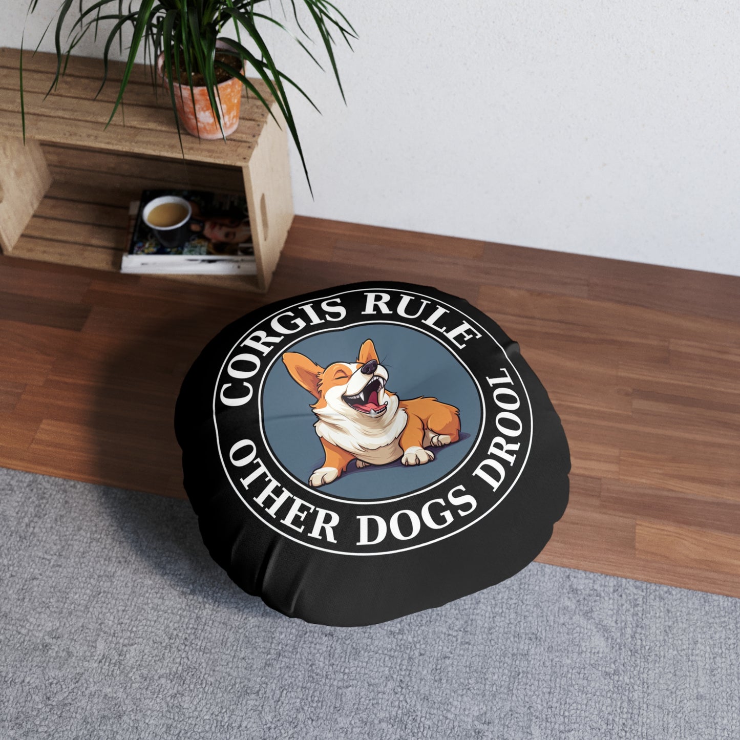 Corgis Rule...Other Dogs Drool - Floor Pillow
