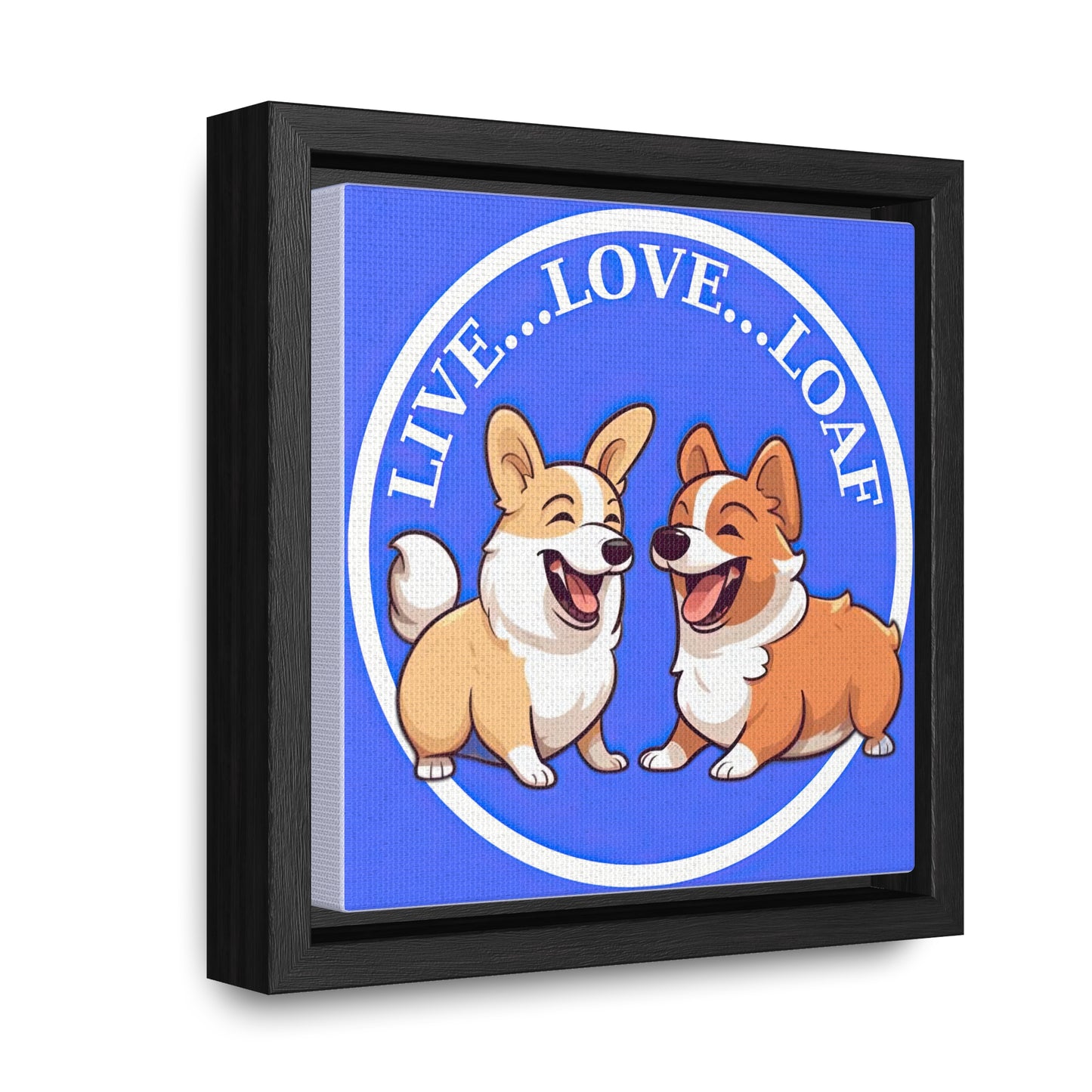 Live...Love...Loaf - Framed on Canvas
