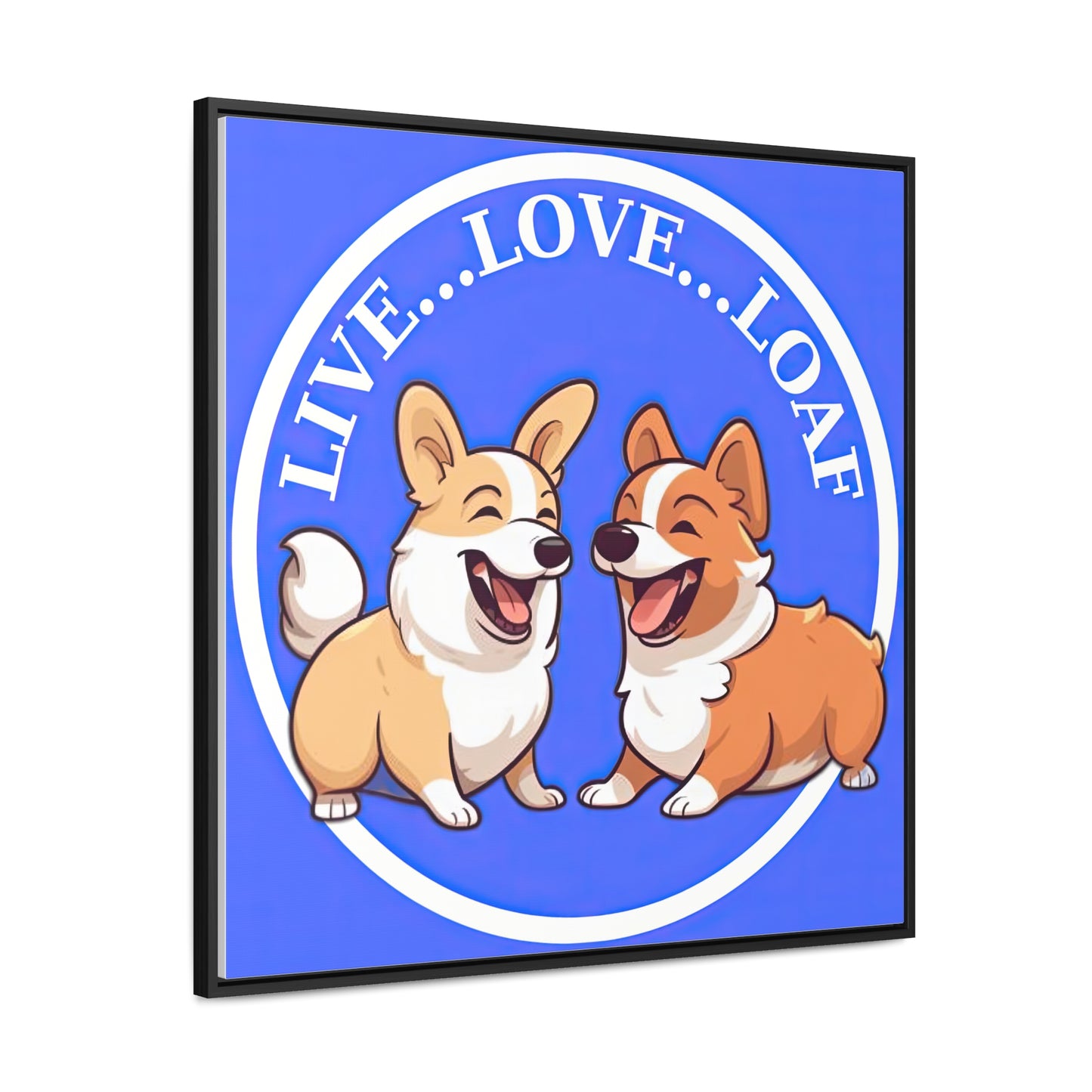Live...Love...Loaf - Framed on Canvas