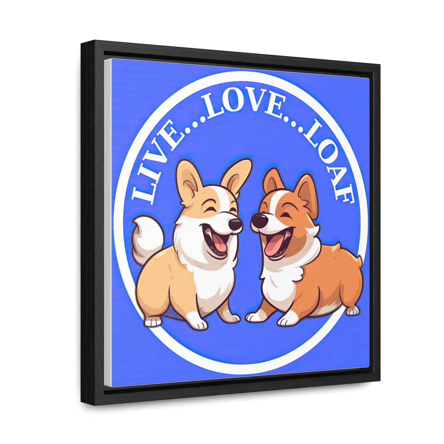 Live...Love...Loaf - Framed on Canvas