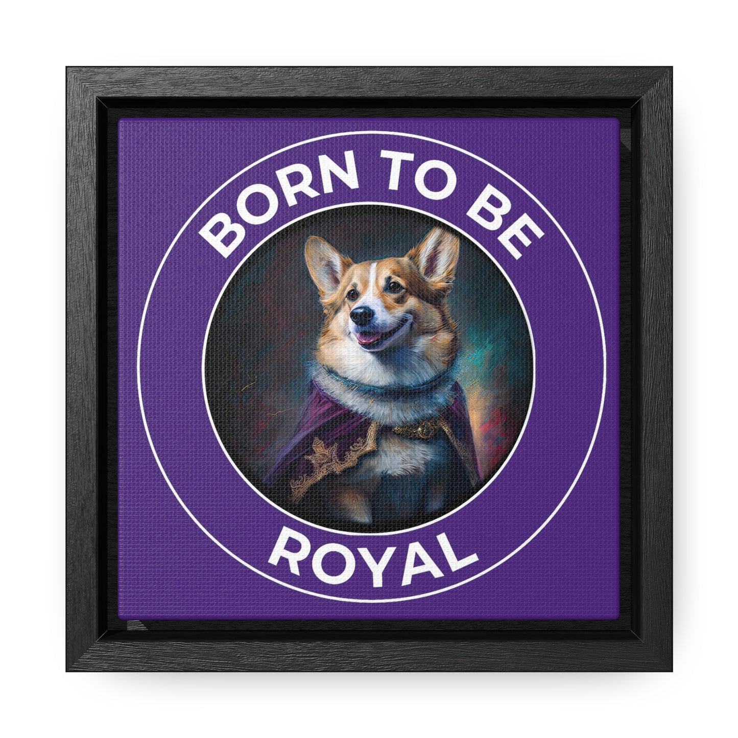 Born To Be Royal - Framed on Canvas