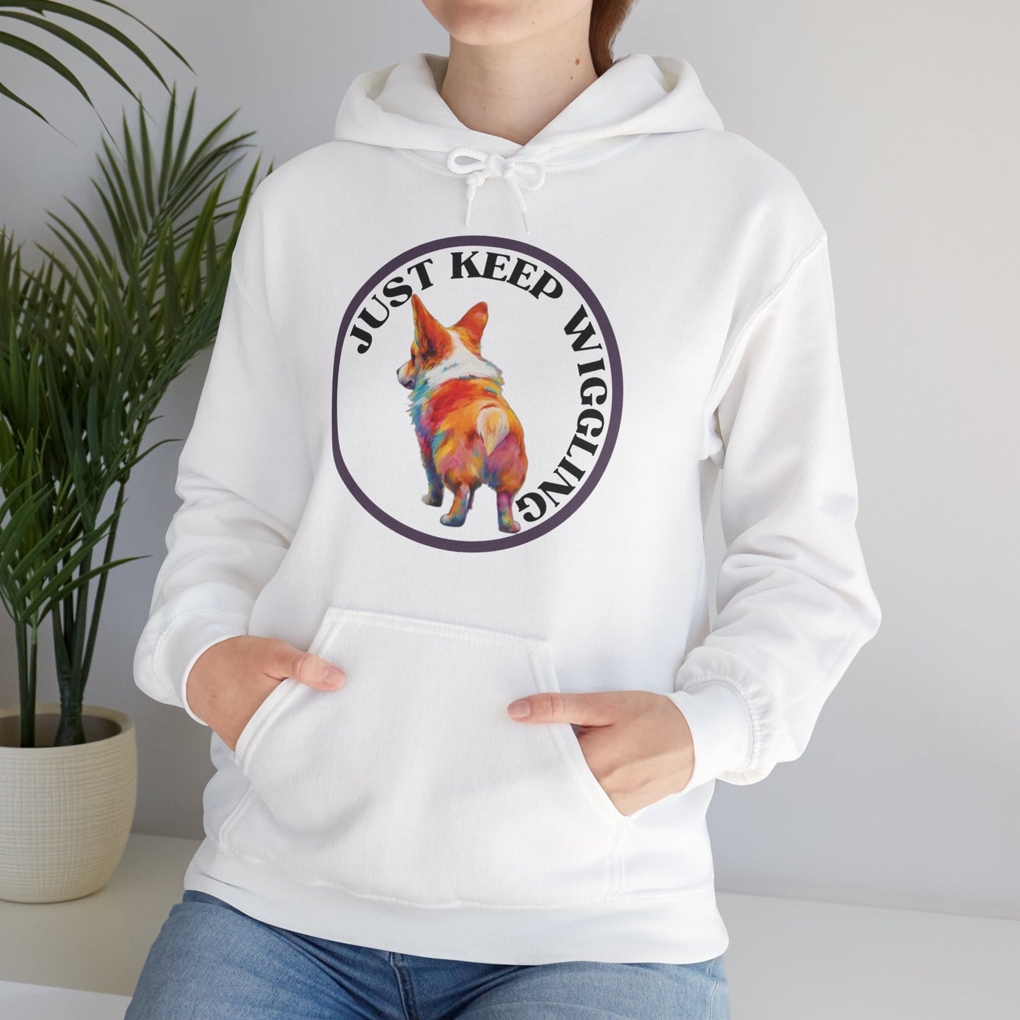 Just Keep Wiggling - Hoodie