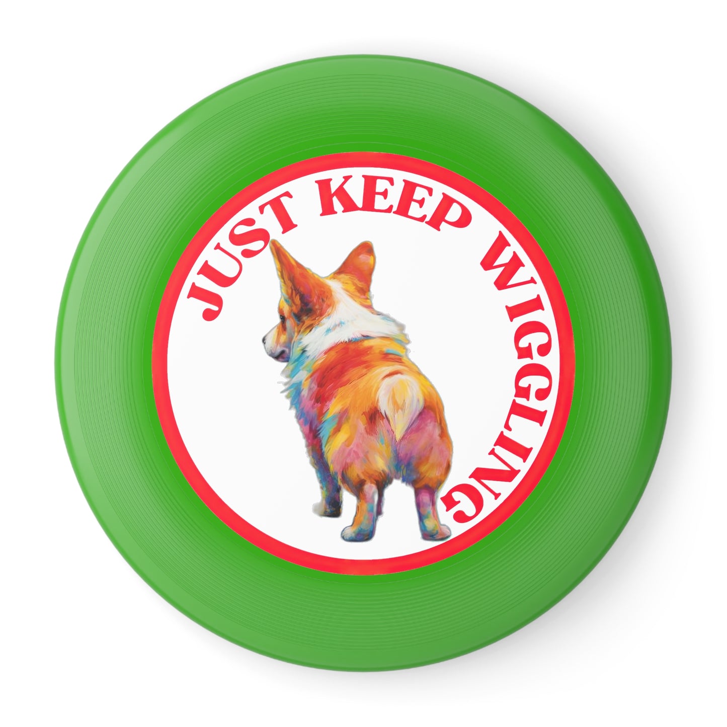 Just Keep Wiggling - Wham-O Frisbee