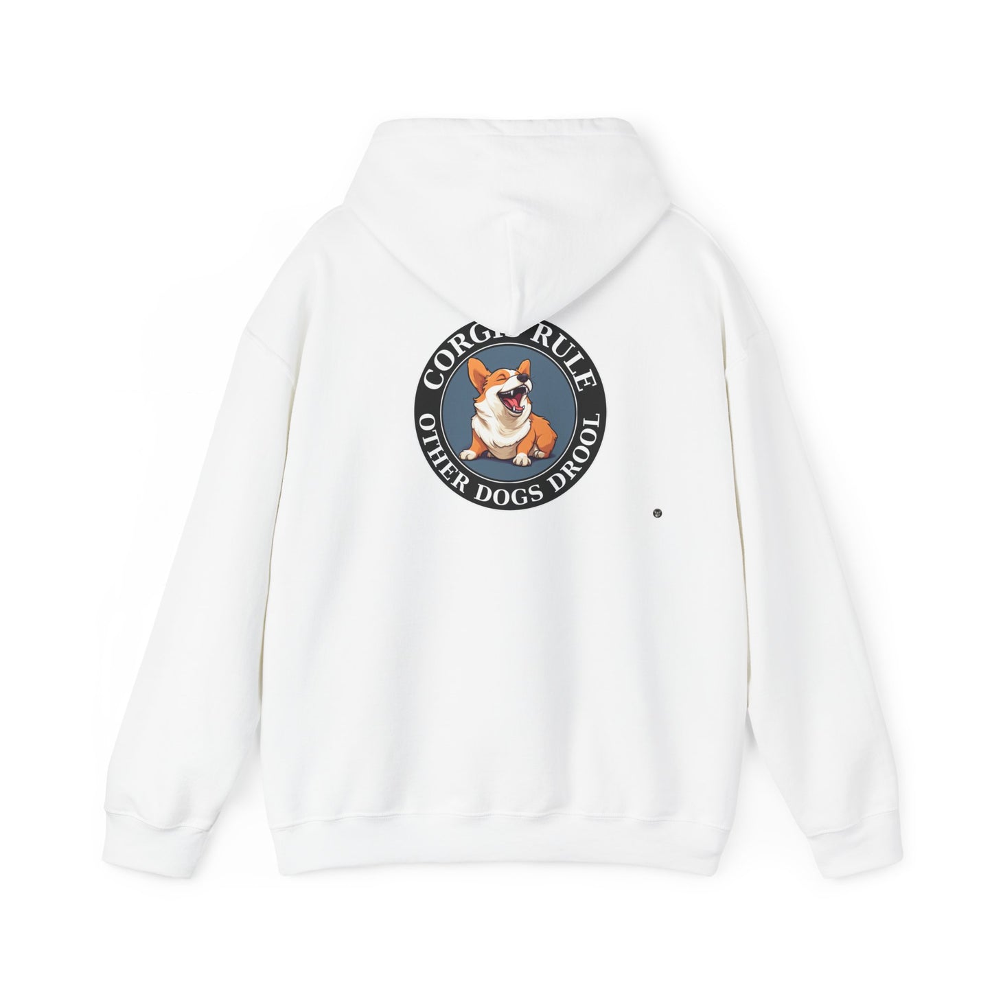 Corgis Rule...Other Dogs Drool - Hoodie
