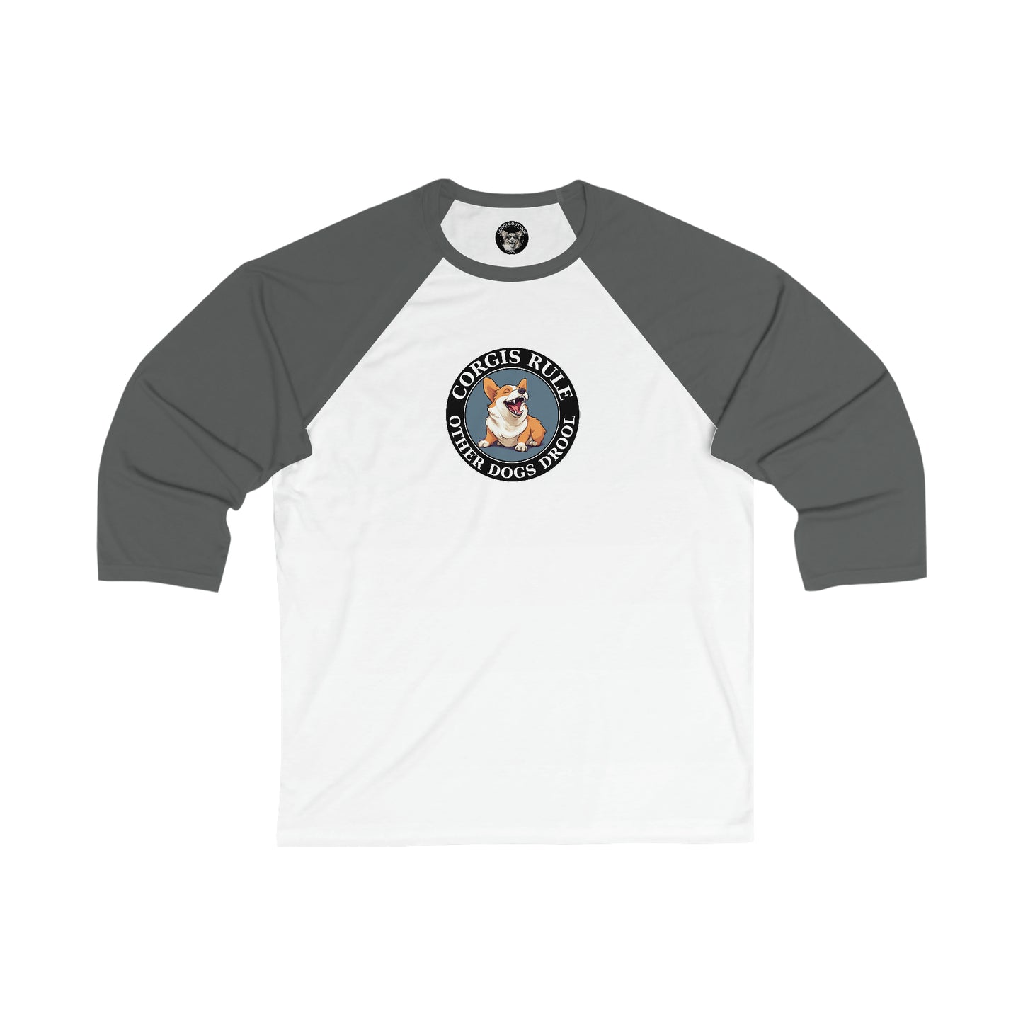 Corgis Rule...Other Dogs Drool - Baseball Shirt