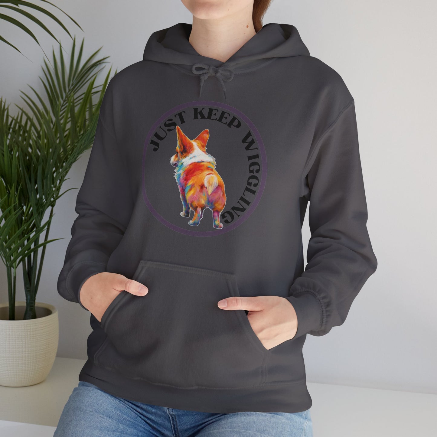 Just Keep Wiggling - Hoodie