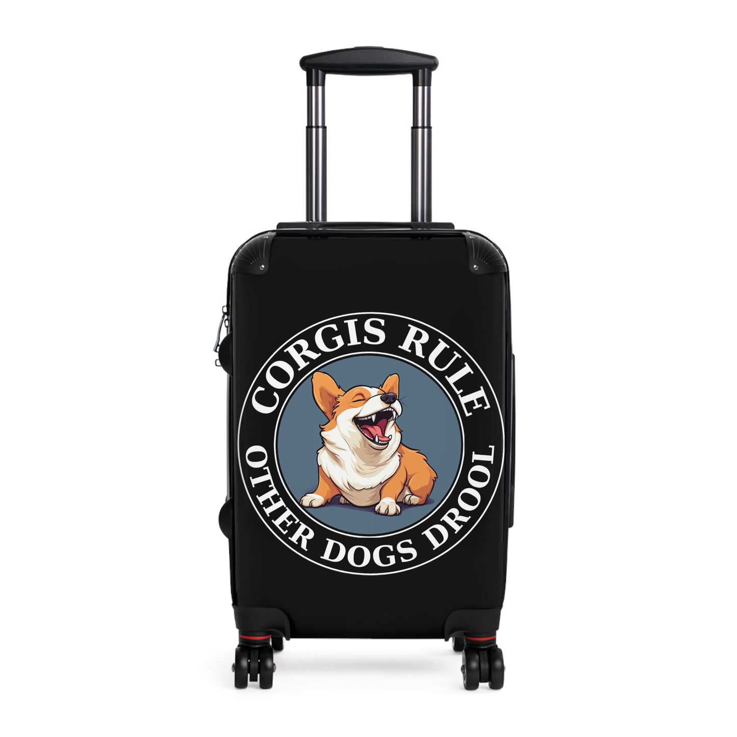 Corgis Rule...Other Dogs Drool - Suitcase