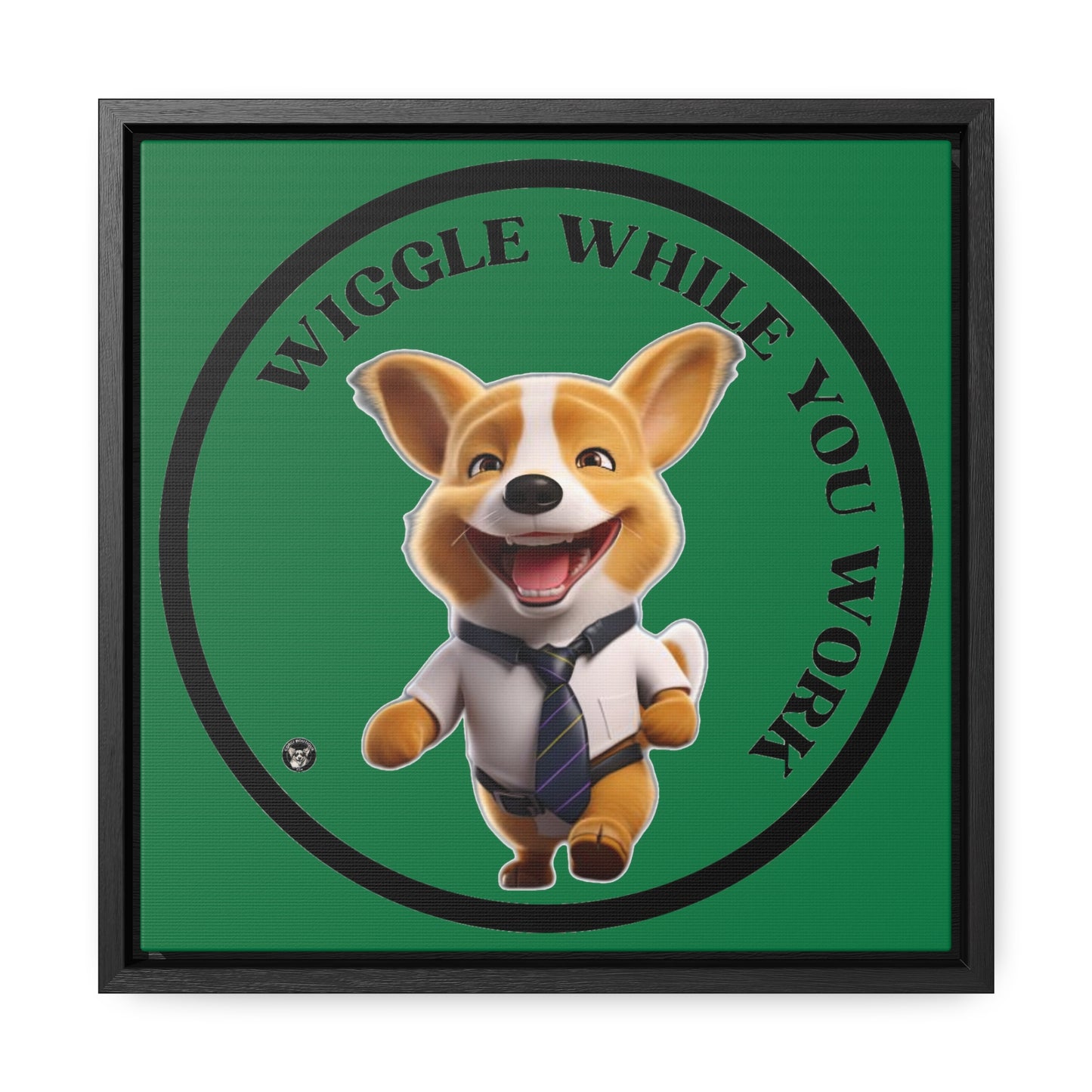 Wiggle While You Work - Framed on Canvas