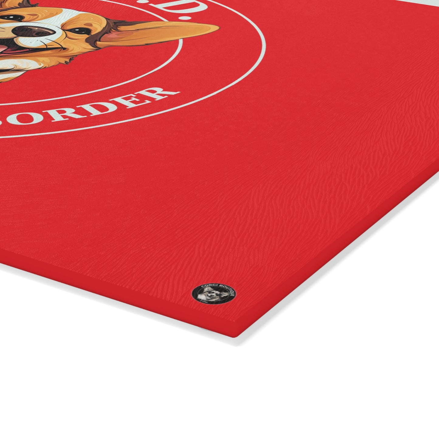 O.C.D. Obsessive Corgi Disorder - Glass Cutting Board
