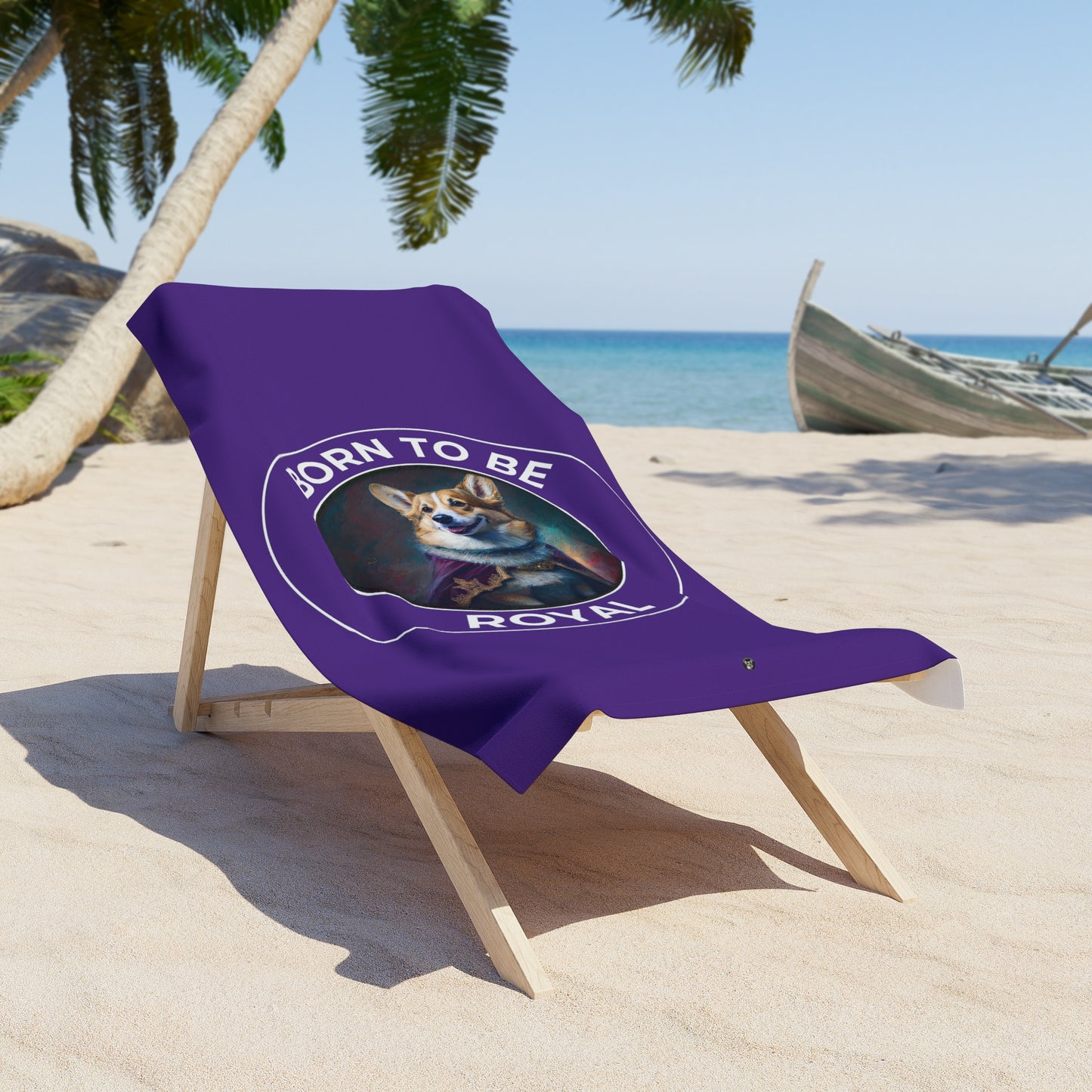 Born To Be Royal - Beach Towel