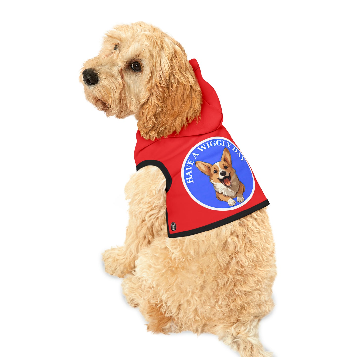 Have a Wiggly Day - Pet Hoodie