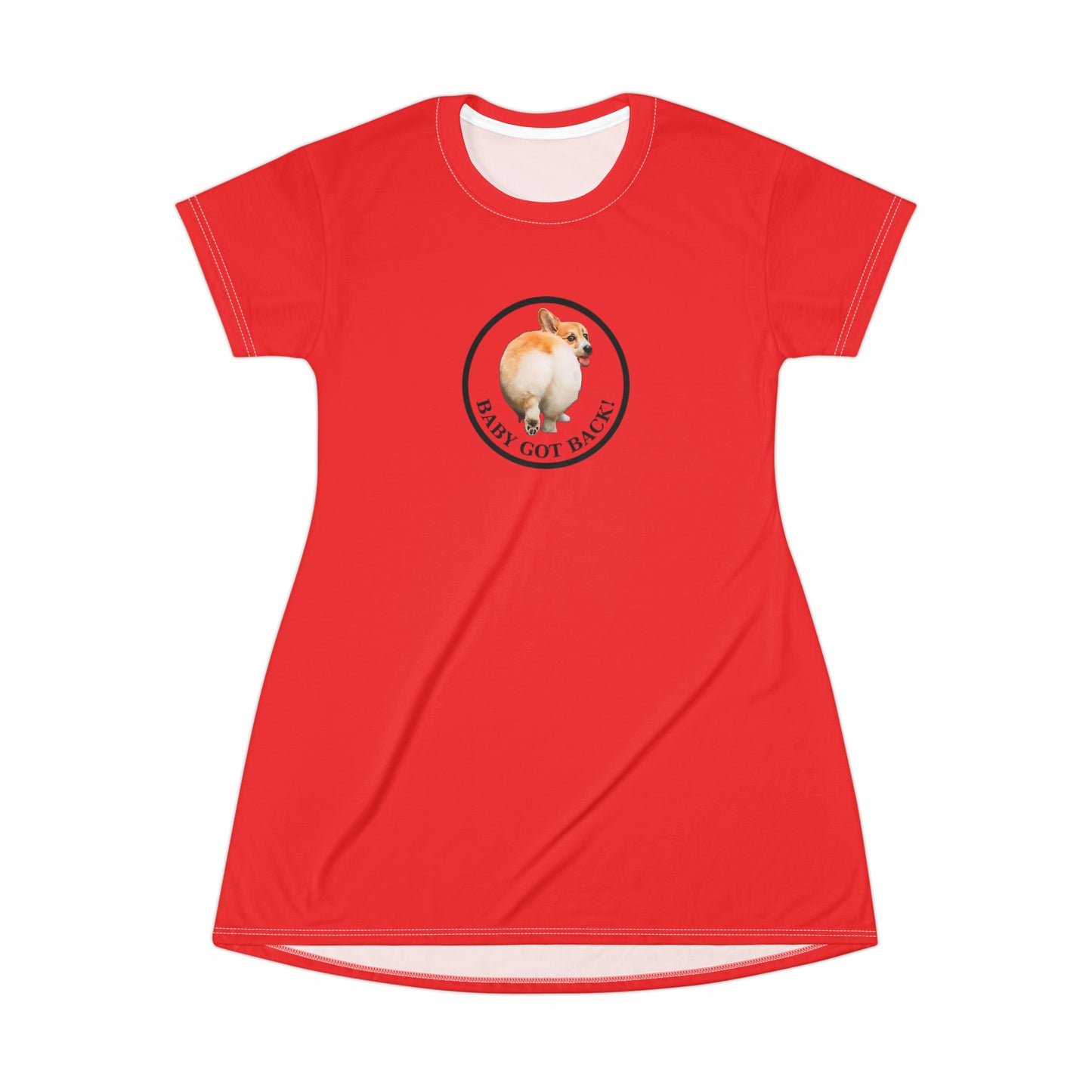 Baby Got Back - T-Shirt Dress