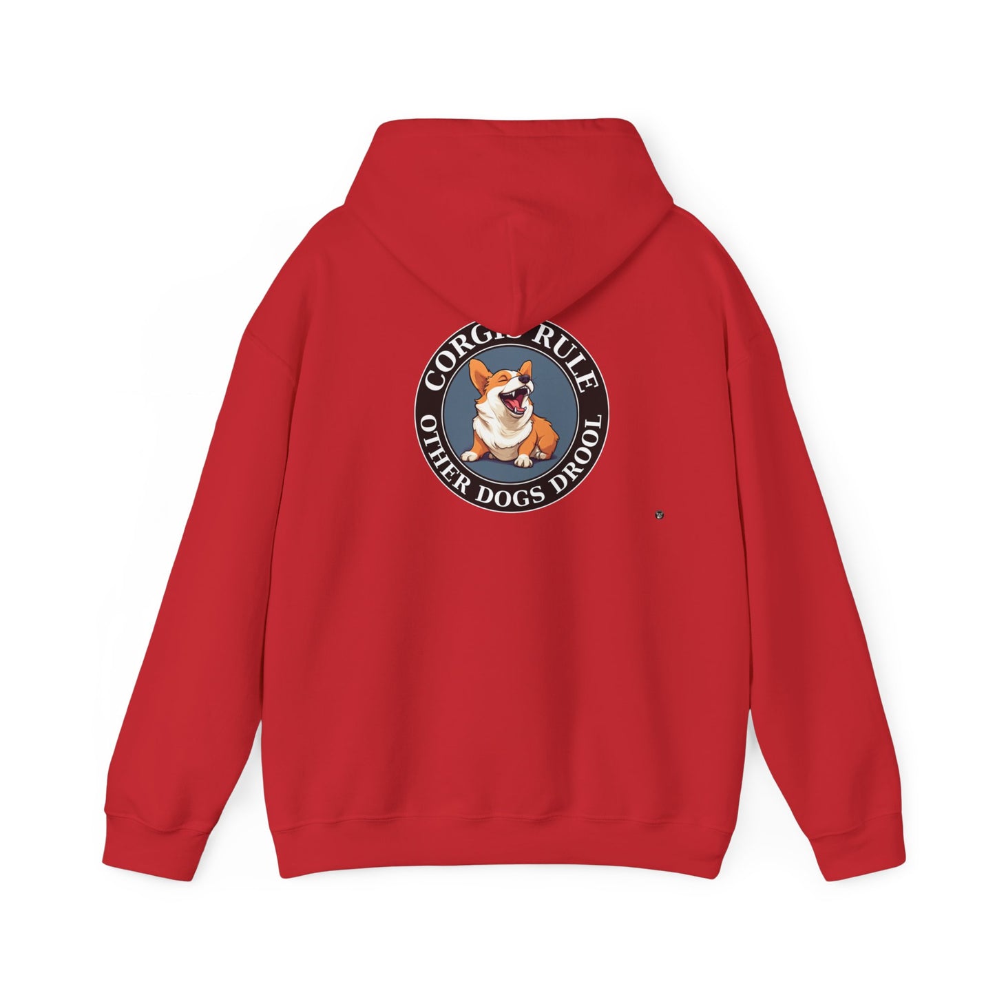 Corgis Rule...Other Dogs Drool - Hoodie