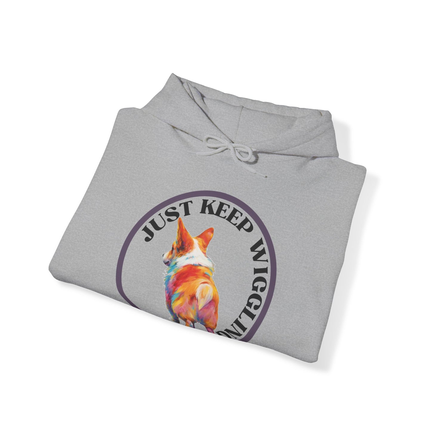 Just Keep Wiggling - Hoodie
