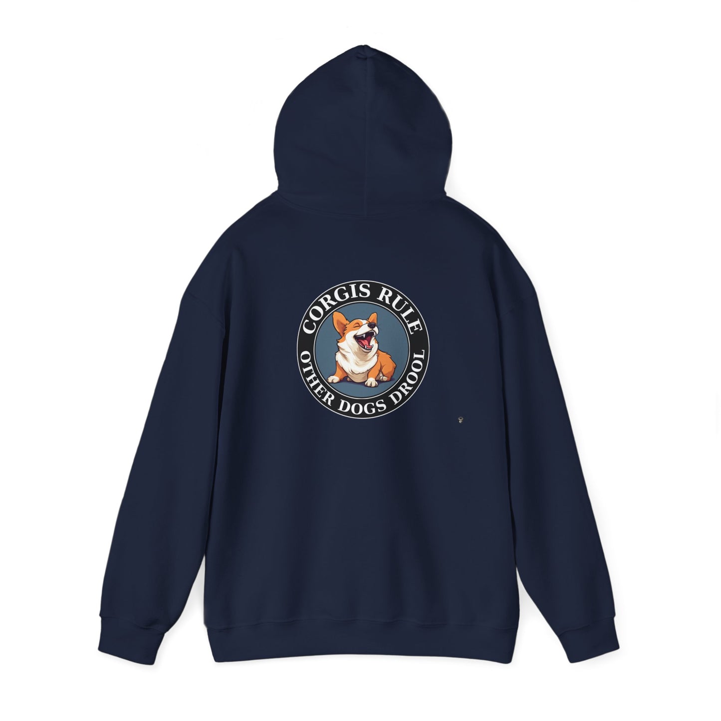 Corgis Rule...Other Dogs Drool - Hoodie