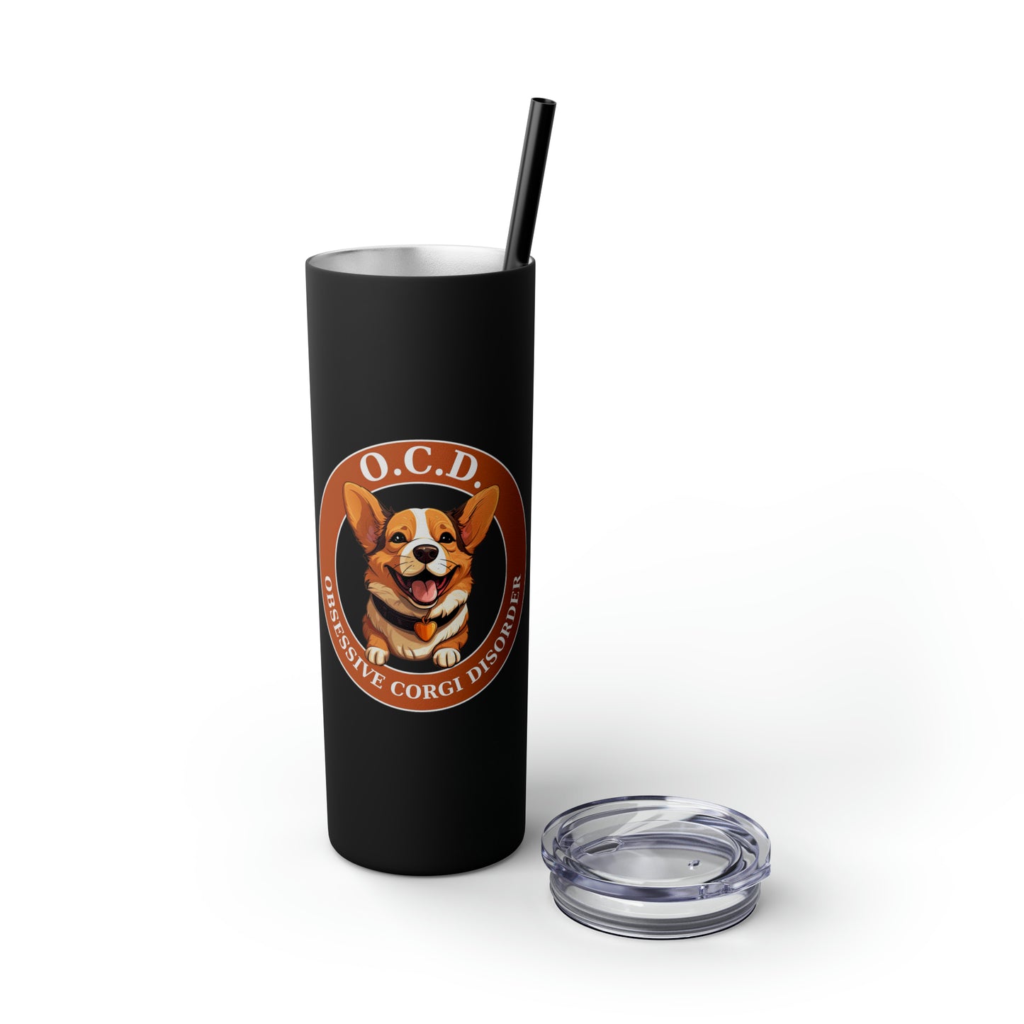 O.C.D. Obsessive Corgi Disorder - Tumbler