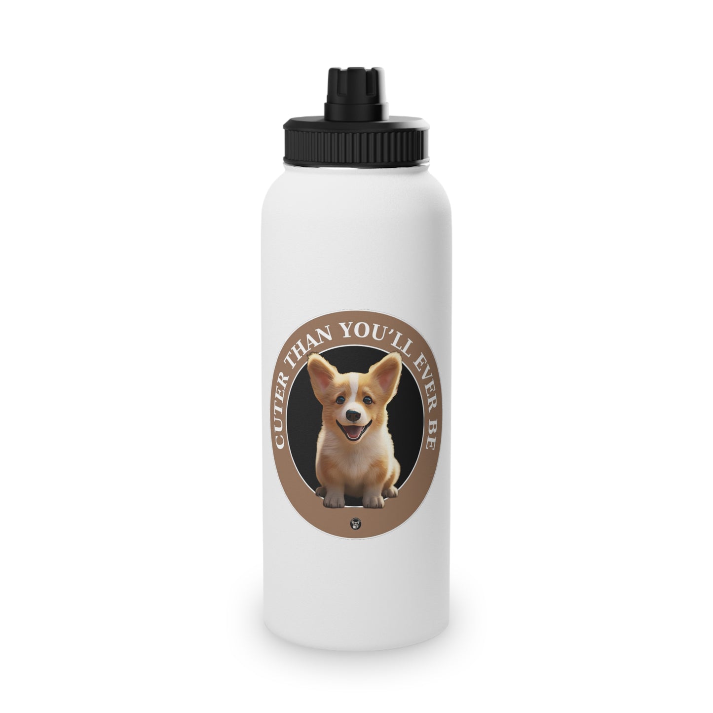 Cuter Than You - Water Bottle with Sport Lid