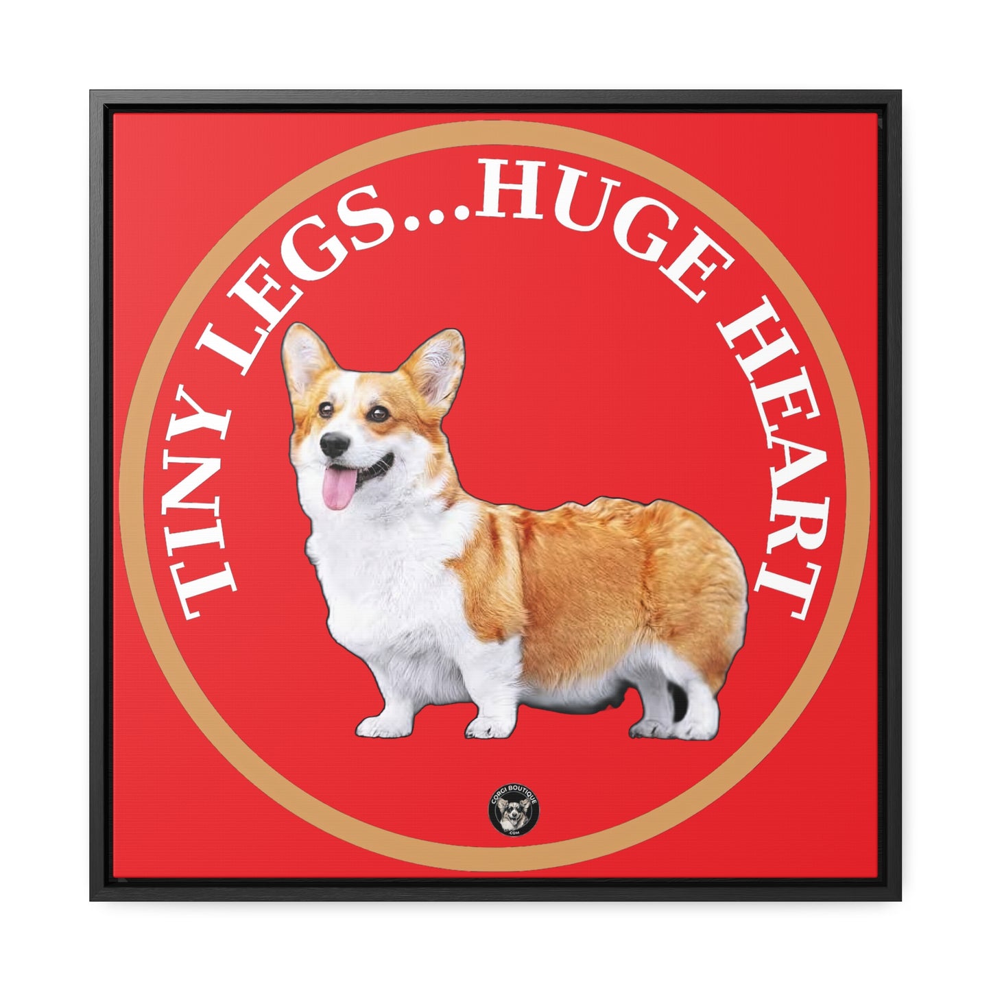 Tiny Legs...Huge Heart - Framed on Canvas
